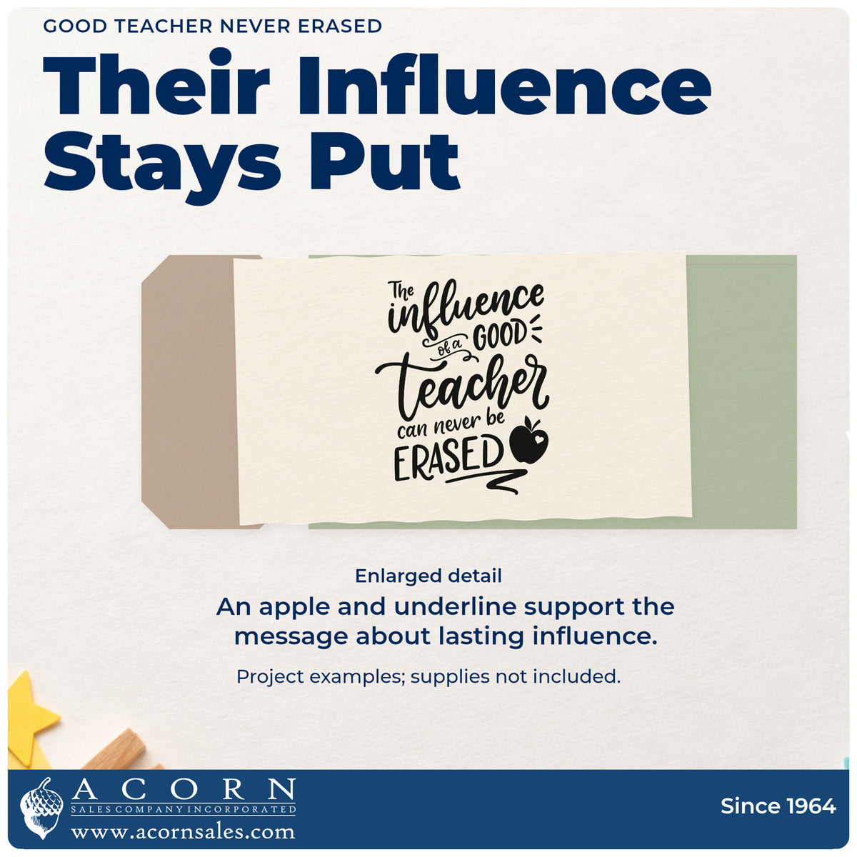 Enlarged detail of the The Influence Of A Good Teacher Can Never Be Erased Slim Pre-Inked Stamp imprint. An apple and decorative underline accompany "The influence of a good teacher can never be erased."