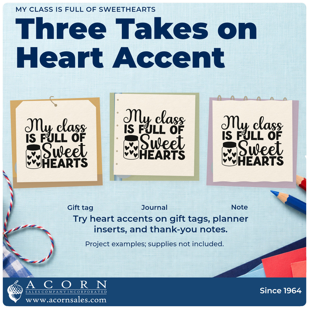 Three project examples made with the Sweethearts In My Class Heart Jar Rubber Stamp – Duo Hand, including paper heart crafts.