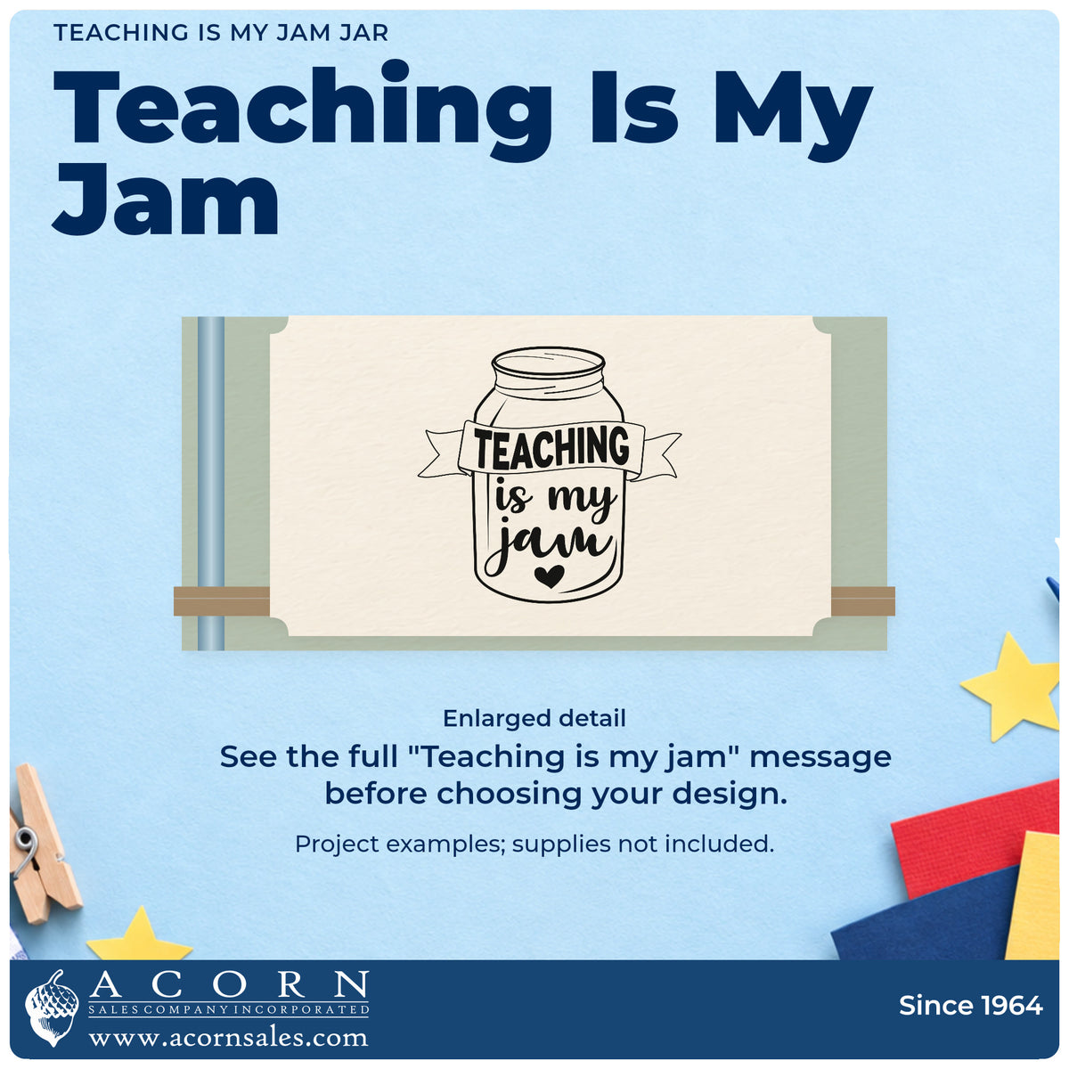 Enlarged detail of the Self-Inking Teaching Is My Jam Jar Stamp imprint. An outlined jar contains "Teaching is my jam," with a ribbon and heart.