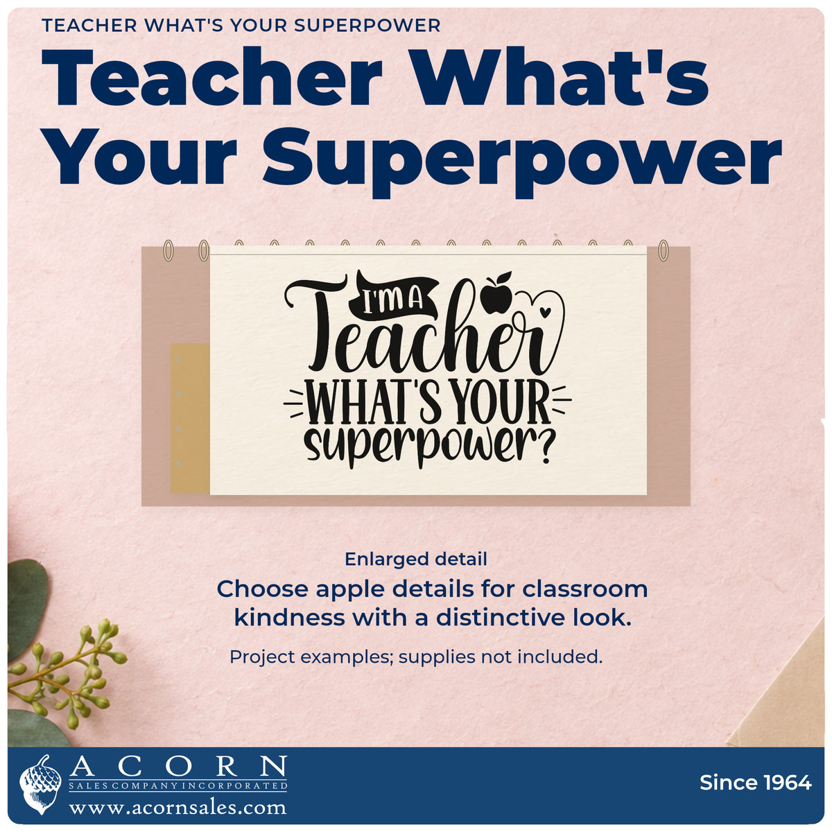 Enlarged detail of the Duo Hand I'm A Teacher, What's Your Superpower? Rubber Stamp imprint. An apple and hearts accompany "I'm a teacher, what's your superpower?"