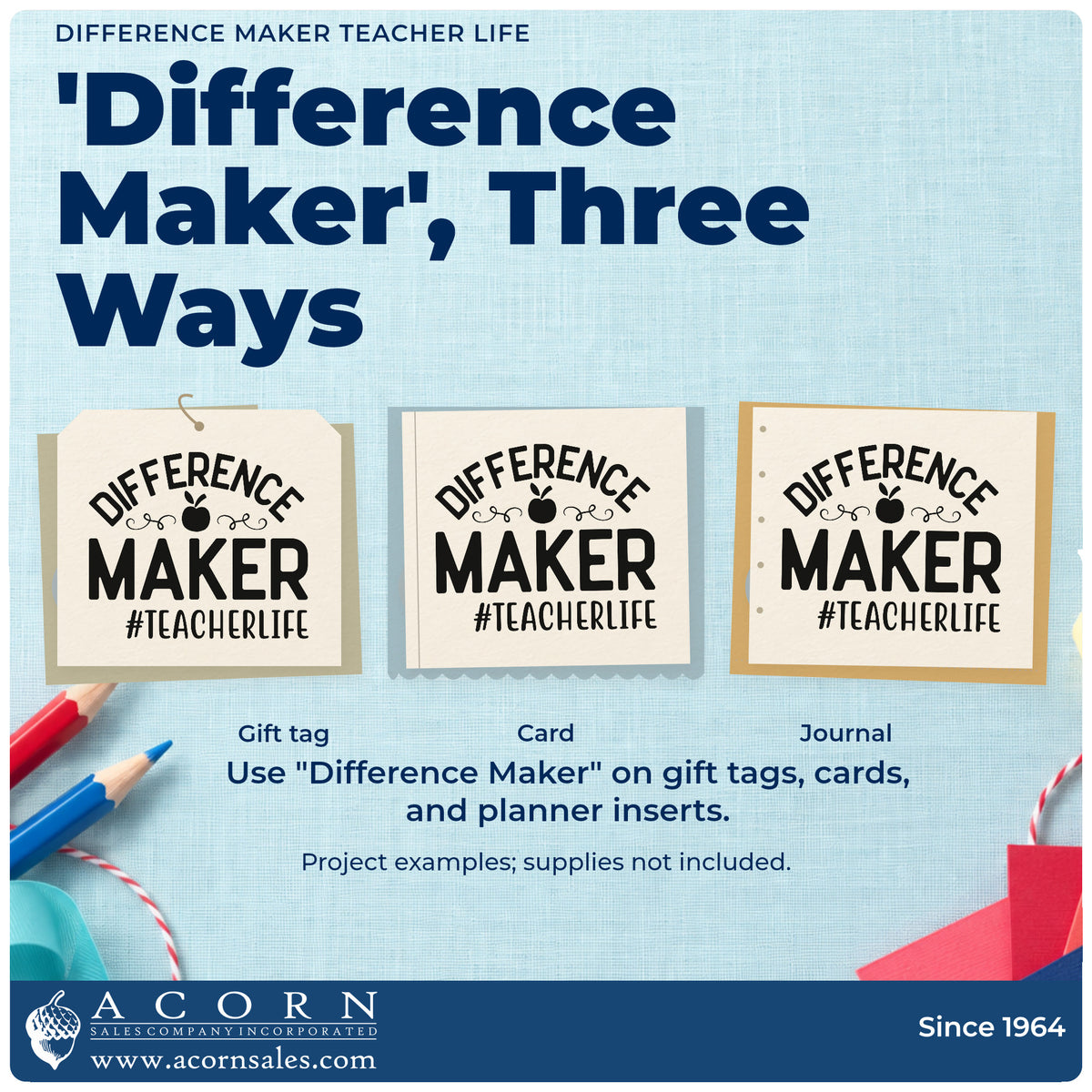 Three project examples made with the Difference Maker Teacher Life Pre-Inked Stamp – PSI, including pin backing labels.