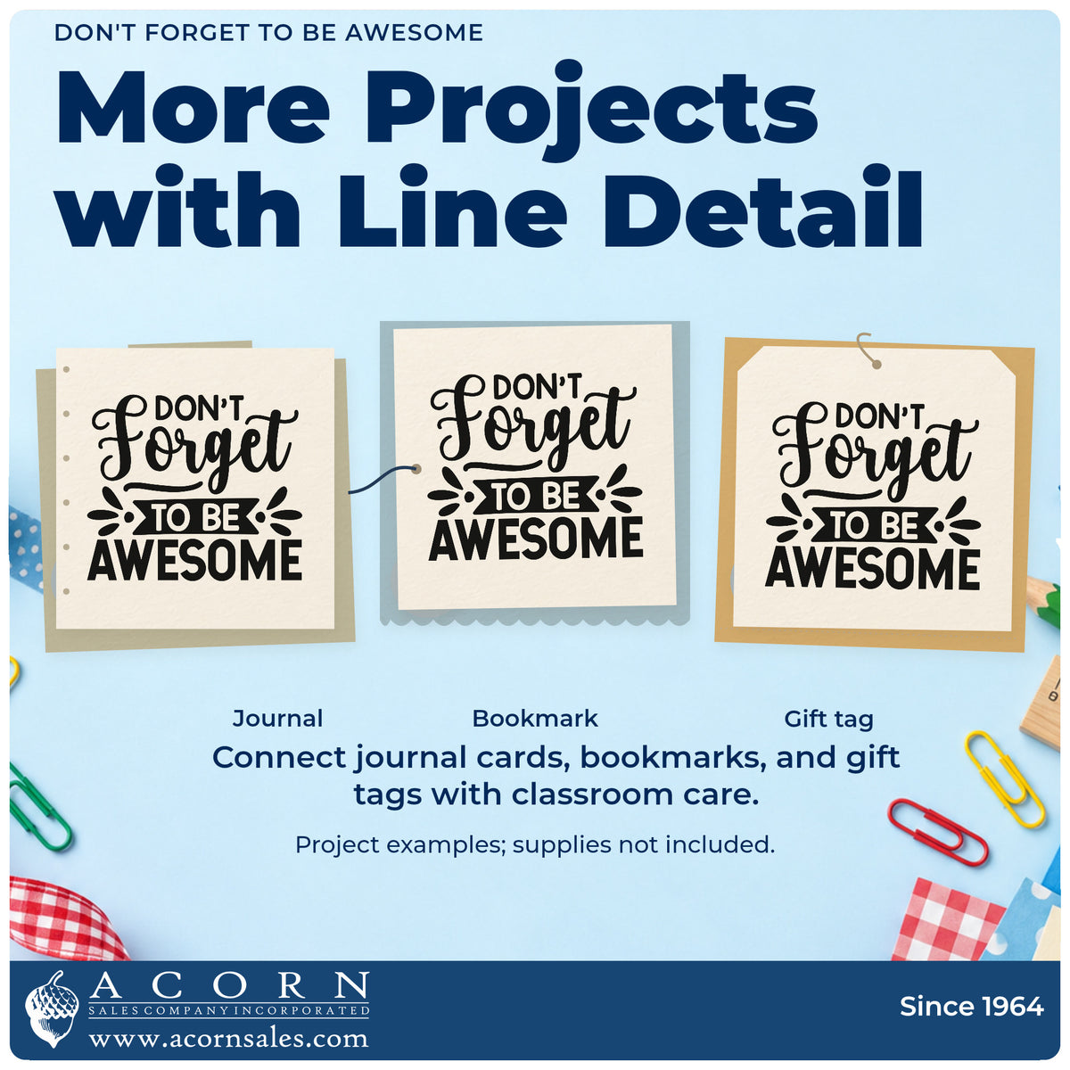 Three project examples made with the Don't Forget To Be Awesome Script Lettering Rubber Stamp – Wood Handle, including mirror cling labels.