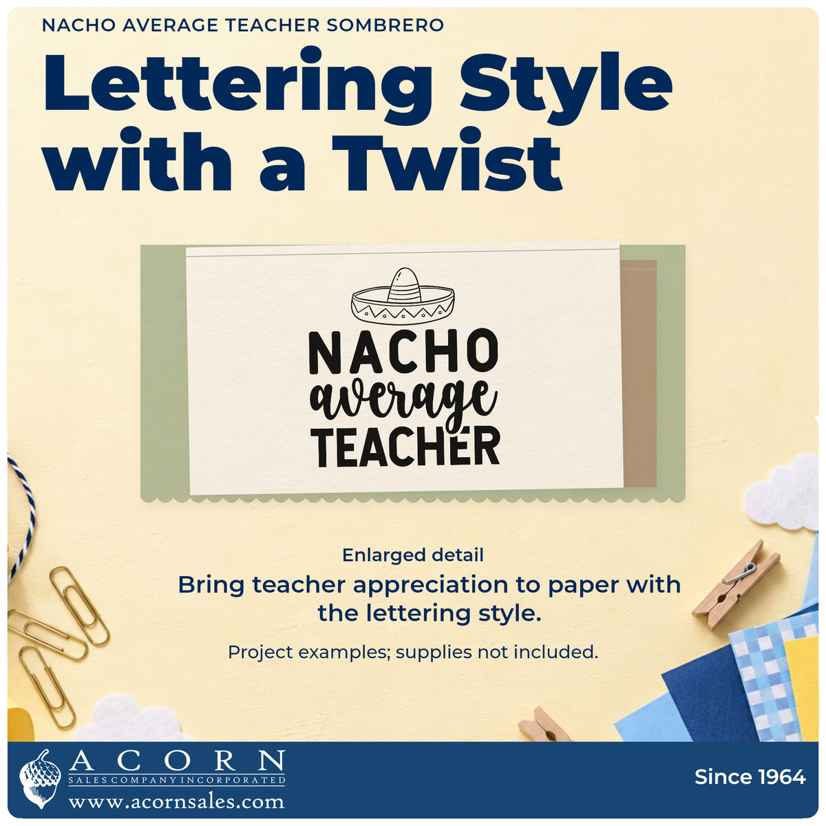 Enlarged detail of the Nacho Average Teacher Sombrero Lettering Pre-Inked Stamp – Slim imprint. A sombrero sits above the mixed lettering “Nacho Average Teacher.”