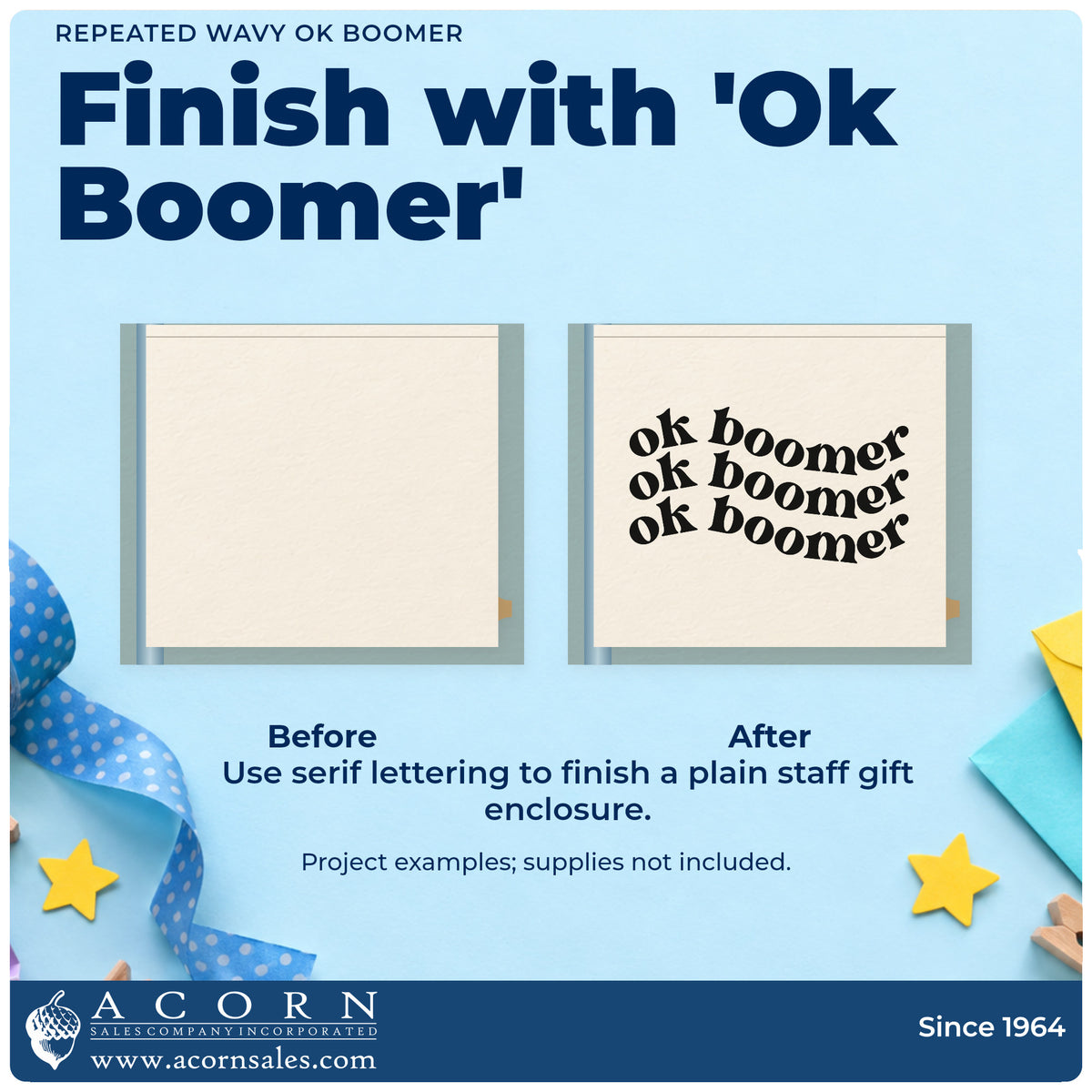 Before and after of a plain item finished with the Repeated Wavy OK Boomer Rubber Stamp – Duo Hand, a quick upgrade for yearbook quote seals.
