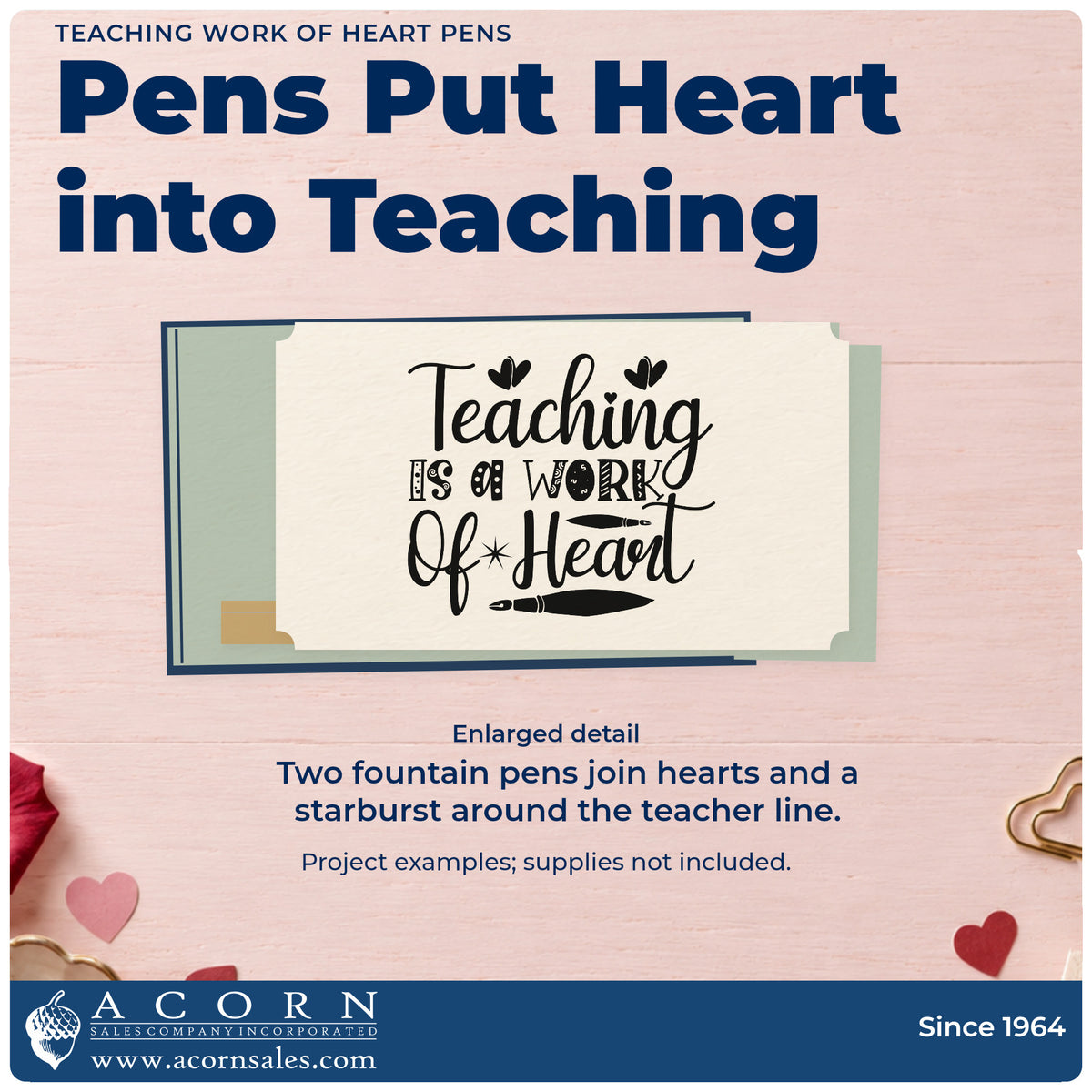 Enlarged detail of the Teaching Is A Work Of Heart Fountain Pens Slim Pre-Inked Stamp imprint. “Teaching Is a Work of Heart” is decorated with small hearts, a starburst, and two fountain pens.