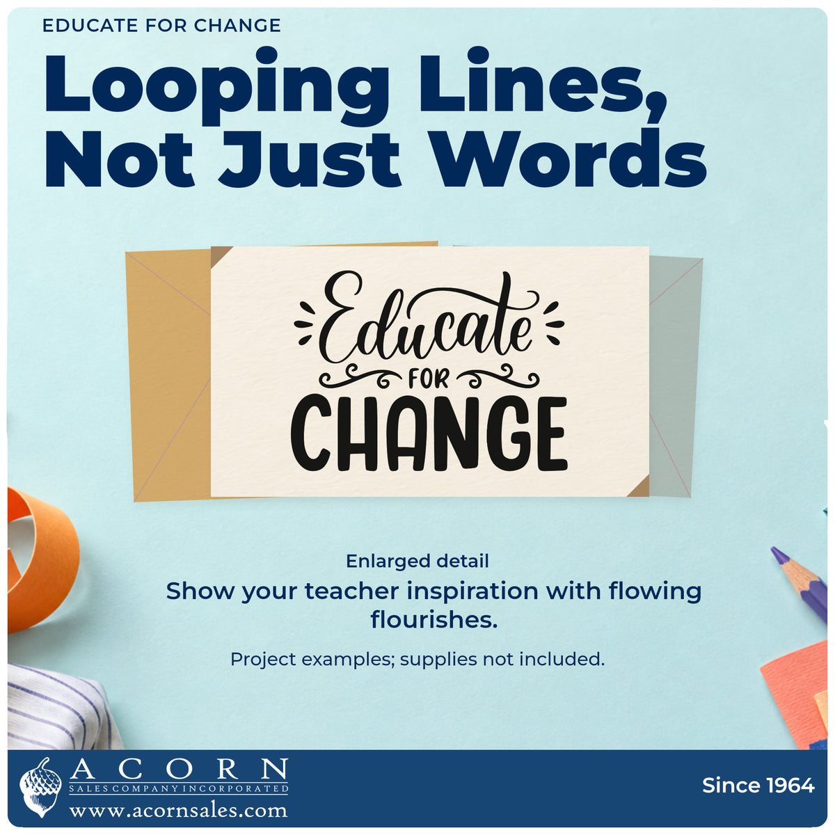 Enlarged detail of the Educate For Change Self-Inking Stamp imprint. “Educate for Change” combines script and bold capitals with decorative curls and strokes.