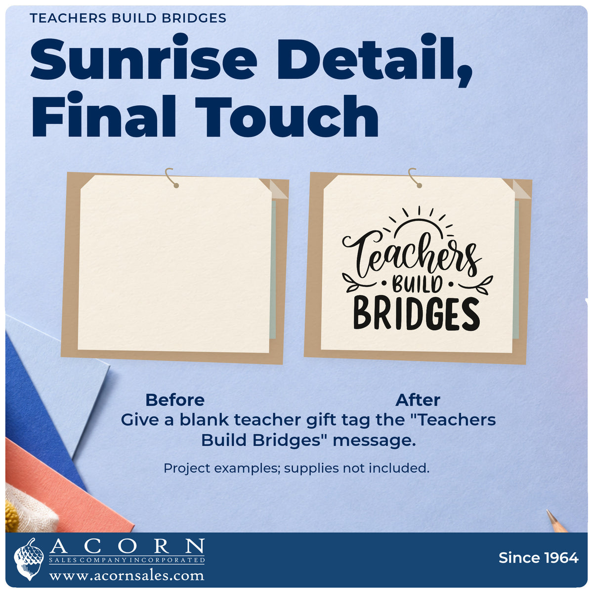 Before and after of a plain item finished with the Teachers Build Bridges Self-Inking Craft Stamp, a quick upgrade for info pack seals.