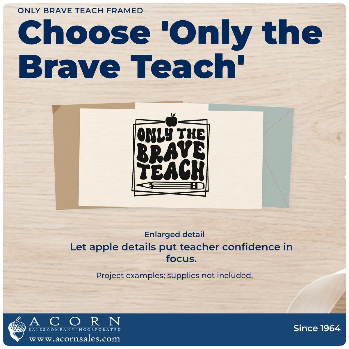Enlarged detail of the Only Brave Teach Framed Pre-Inked Stamp – PSI imprint. “Only the Brave Teach” sits inside overlapping rectangular frames with an apple and pencil.