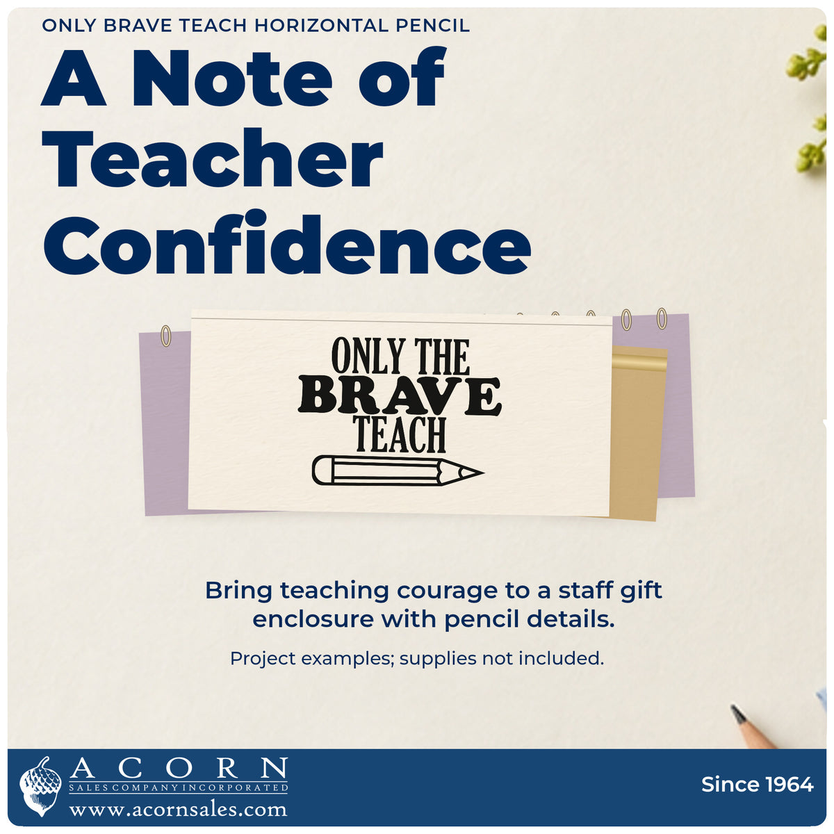 A finished handmade project stamped with the Duo Hand Only Brave Teach Horizontal Pencil Rubber Stamp, ideal for ruler gift tags.