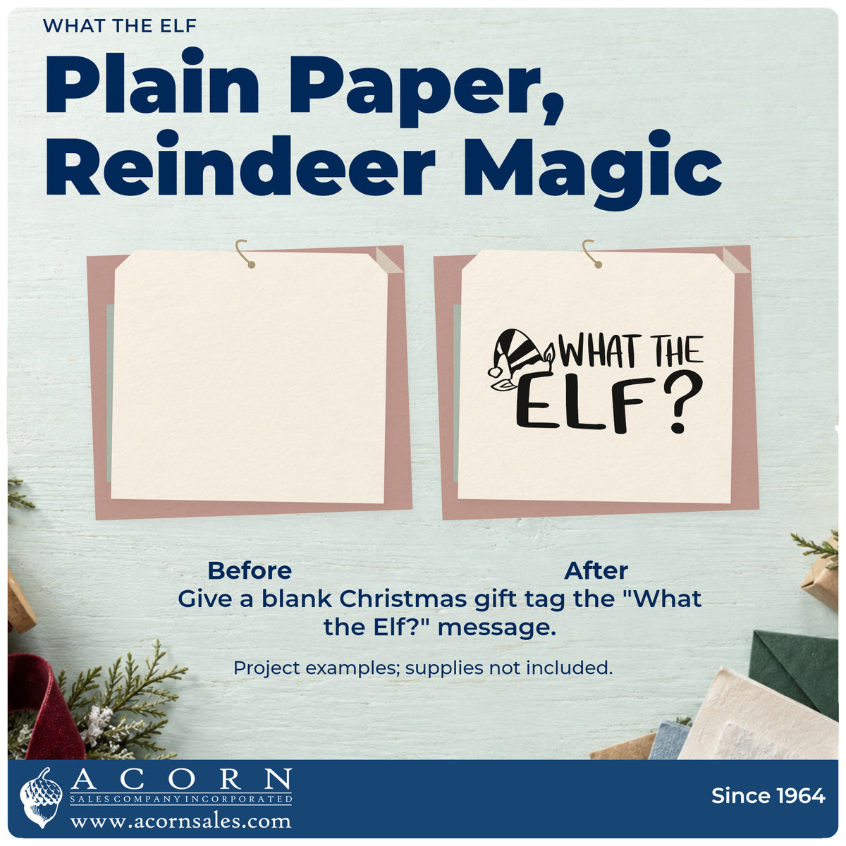 Before and after of a plain item finished with the What The Elf Rubber Stamp – Wood Handle, a quick upgrade for prank bag seals.