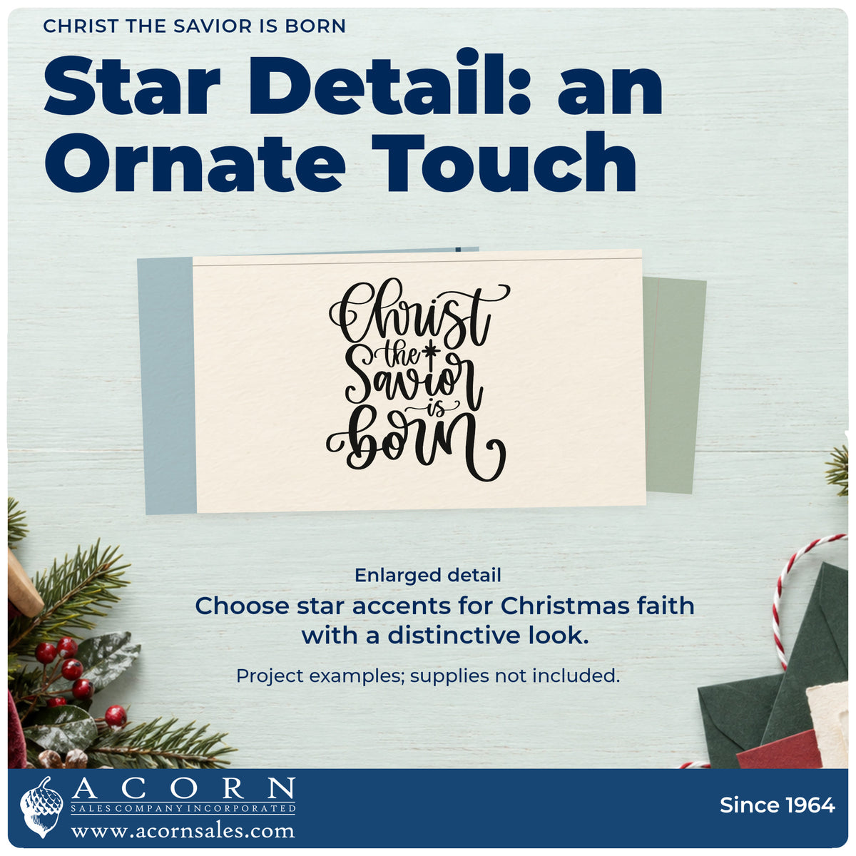 Enlarged detail of the Christ The Savior Is Born Pre-Inked Stamp – PSI imprint. “Christ the Savior Is Born” appears in ornate flowing script with a small star.