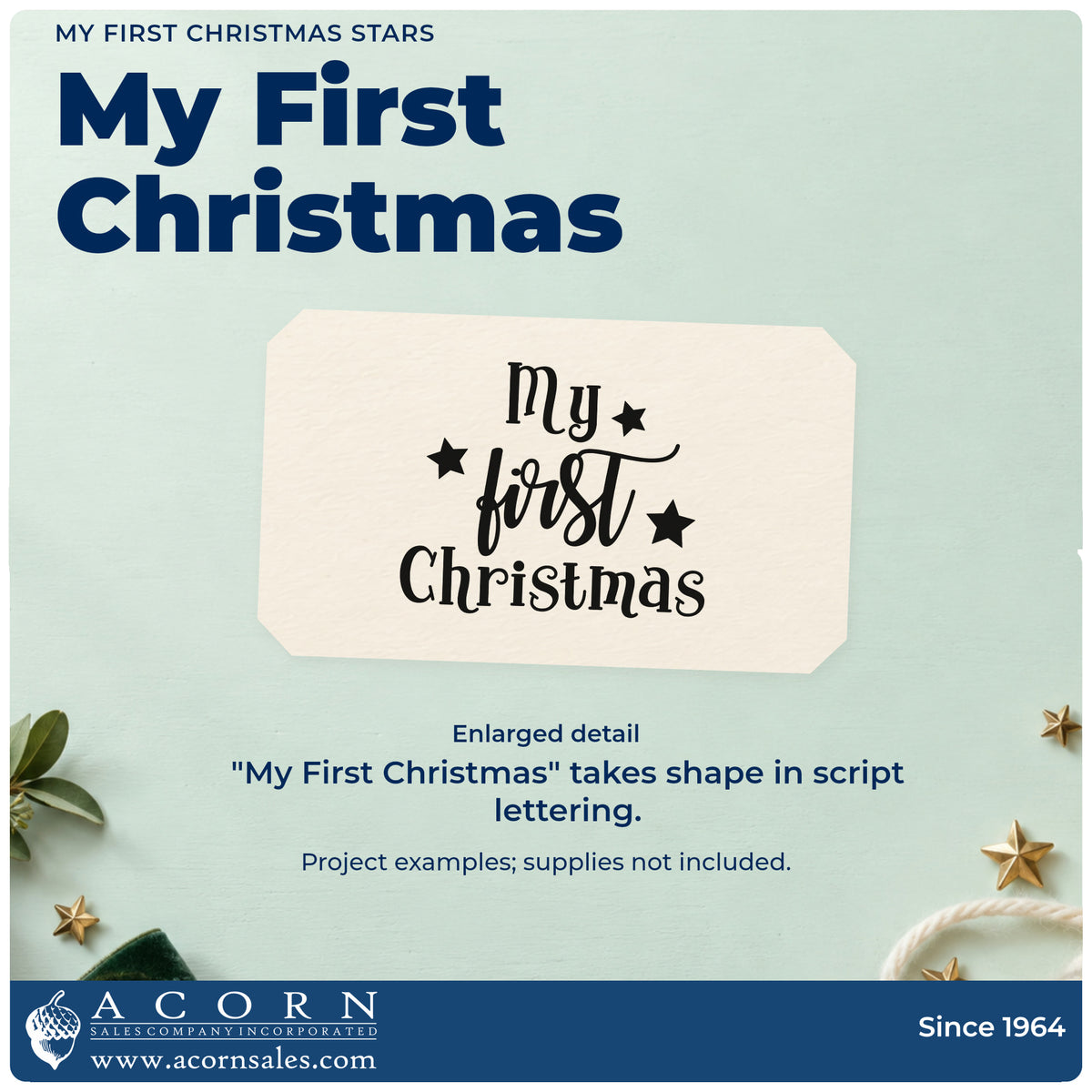 Enlarged detail of the My First Christmas Stamp – Self-Inking imprint. “My First Christmas” mixes serif type and script with three solid stars.