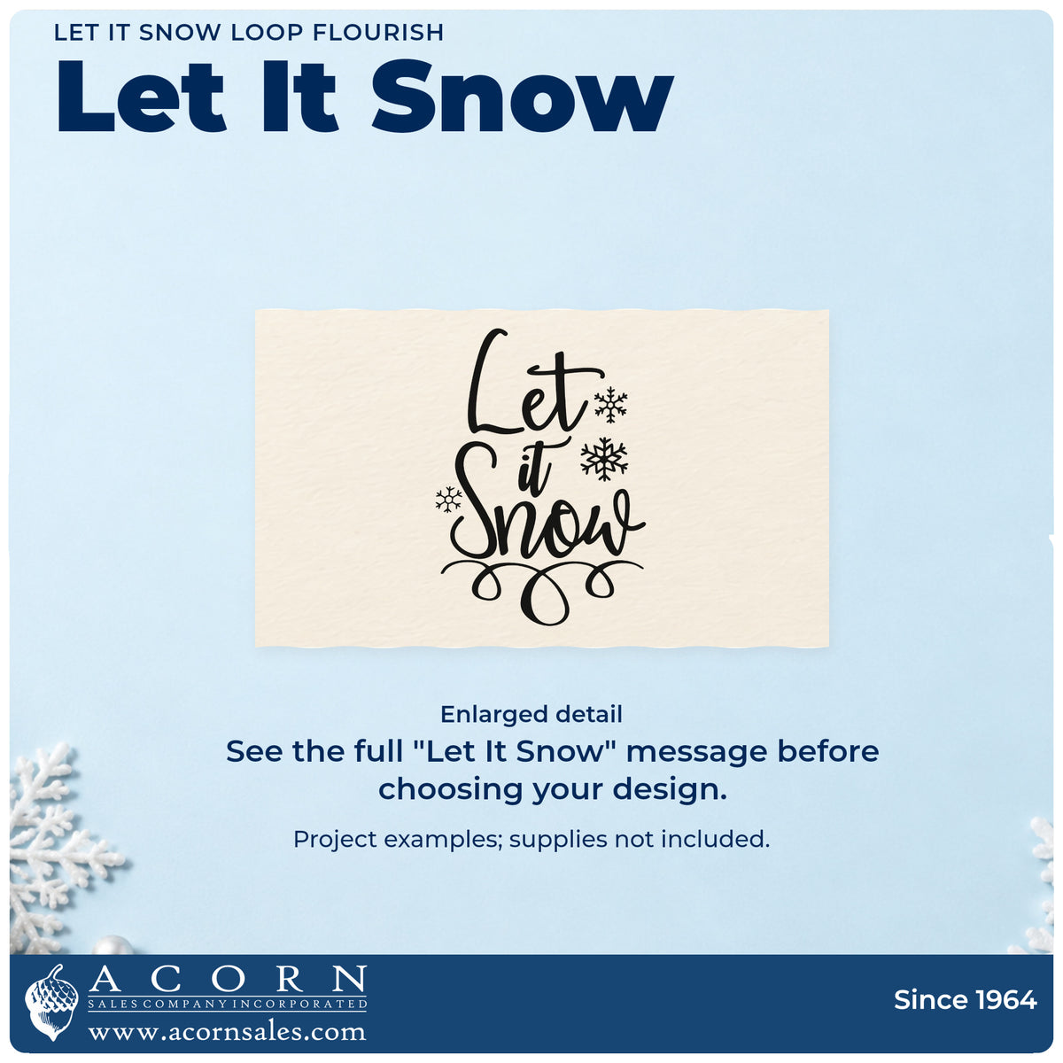 Enlarged detail of the Let It Snow Loop Flourished Lettering Stamp – Slim Pre-Inked imprint. “Let It Snow” is stacked with snowflakes and three looping curls beneath.