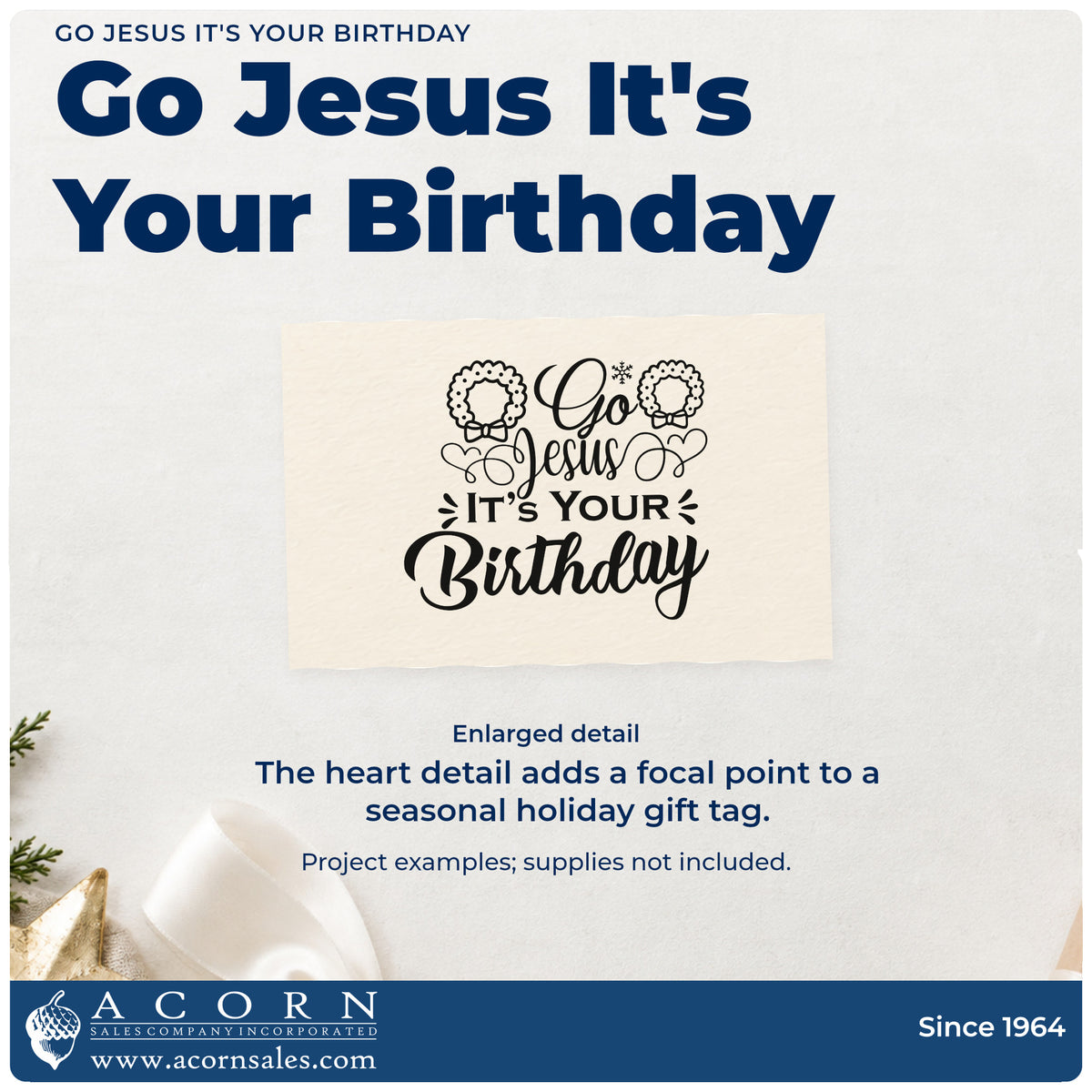 Enlarged detail of the Go Jesus It's Your Birthday Stamp – Self-Inking imprint. “Go Jesus It's Your Birthday” appears with two small wreaths, hearts, and decorative accents.