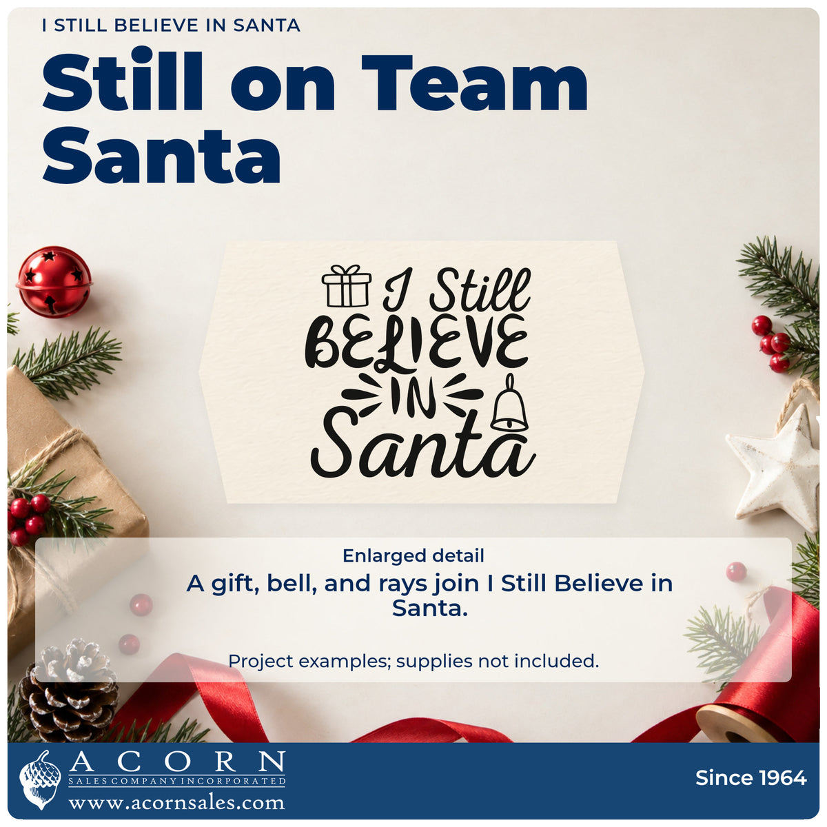 Enlarged detail of the I Still Believe In Santa Bells Premium Wooden Stamp – Vintage Pro imprint. “I Still Believe in Santa” appears with a gift, bell, and radiating strokes.