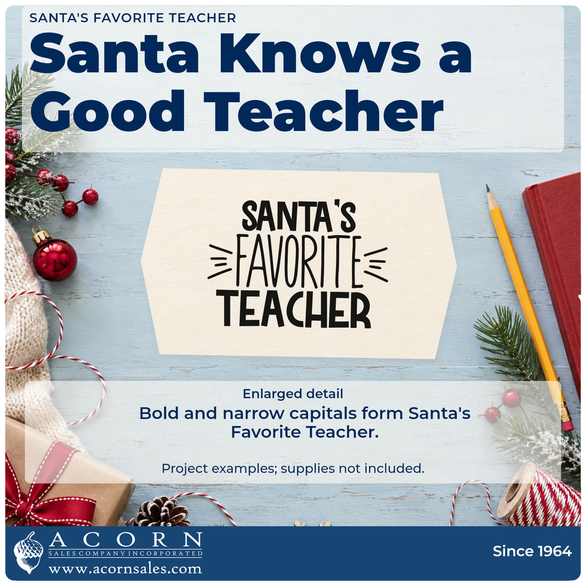 Enlarged detail of the Santa's Favorite Teacher Block Lettering Hand Stamp – Duo imprint. “Santa's Favorite Teacher” combines bold and narrow capitals with radiating strokes.