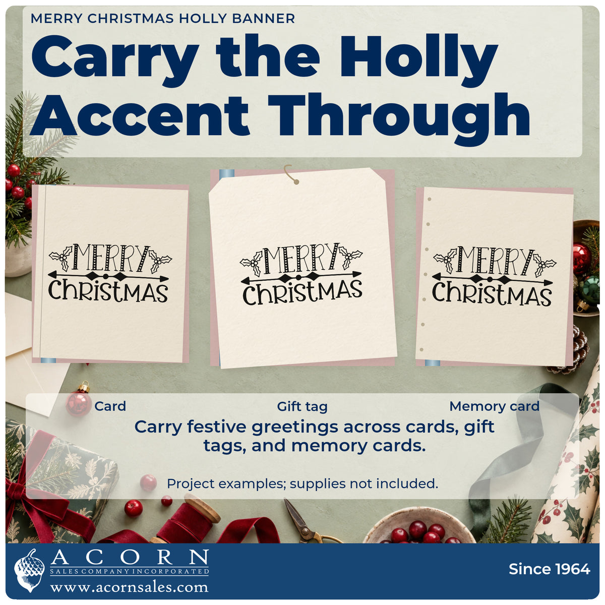 Three project examples made with the Merry Christmas Holly Banner Wood Handle Stamp, including section break sheet.