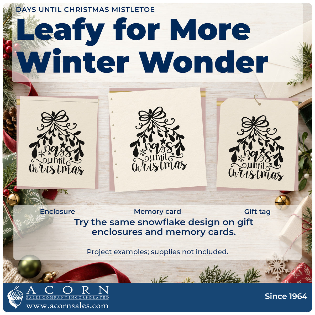 Three project examples made with the Days Until Christmas Mistletoe Botanical Sprig Stamp – Premium Vintage Pro Wooden, including days left sheet.