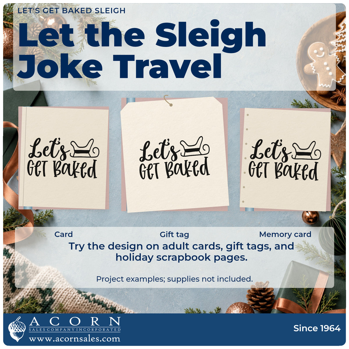 Three project examples made with the Let's Get Baked Sleigh Outline Detail Craft Stamp – Self-Inking, including pack order sheet.