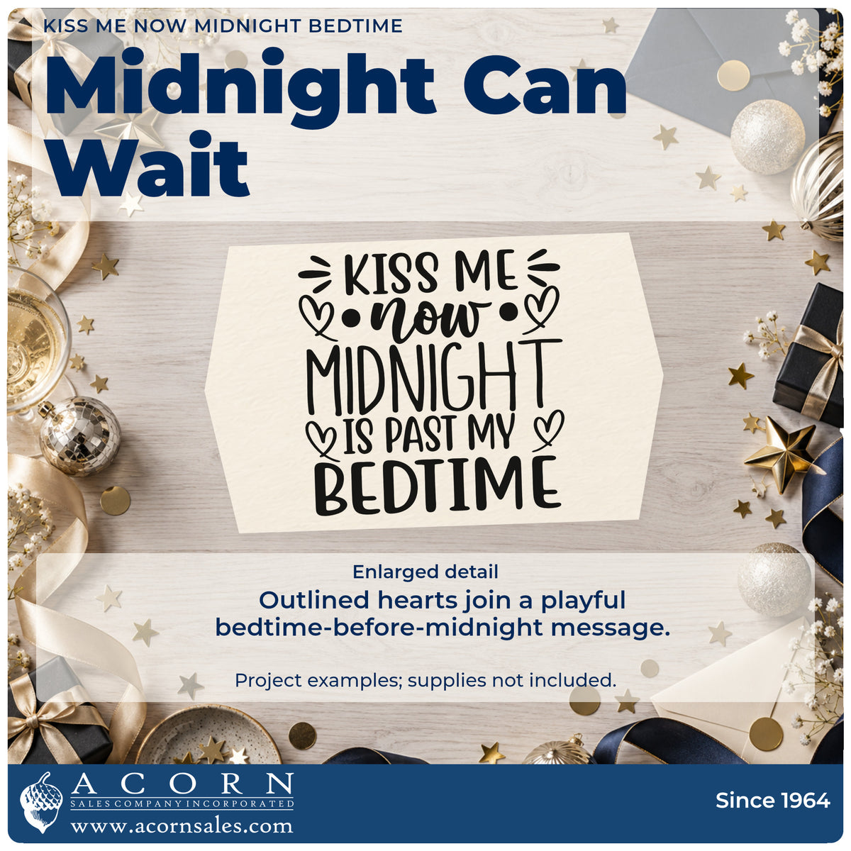 Enlarged detail of the Kiss Me Now Midnight Is Past My Bedtime Rubber Stamp – Duo Hand imprint. The phrase "Kiss me now midnight is past my bedtime" includes outlined hearts and emphasis marks.
