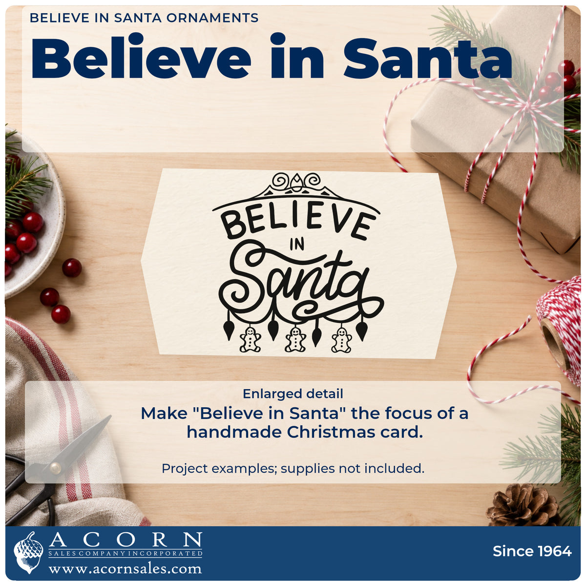 Enlarged detail of the Believe In Santa Ornaments Premium Wooden Stamp – Vintage Pro imprint. The words "Believe in Santa" appear beneath an ornate flourish above hanging ornaments and gingerbread figures.