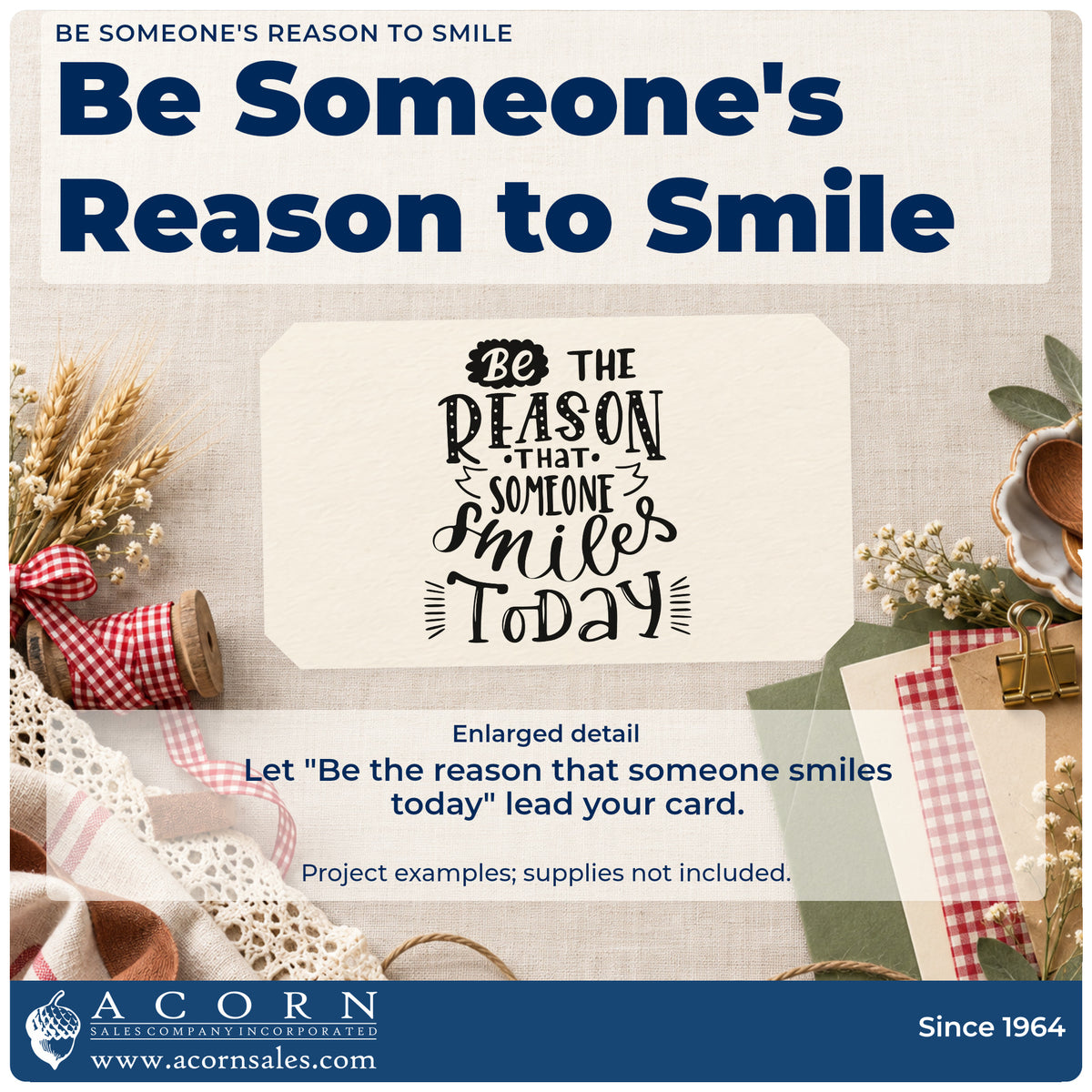 Enlarged detail of the Be Someone's Reason To Smile Self-Inking Stamp imprint. The phrase "Be the reason that someone smiles today" appears in varied decorative lettering with small emphasis lines.