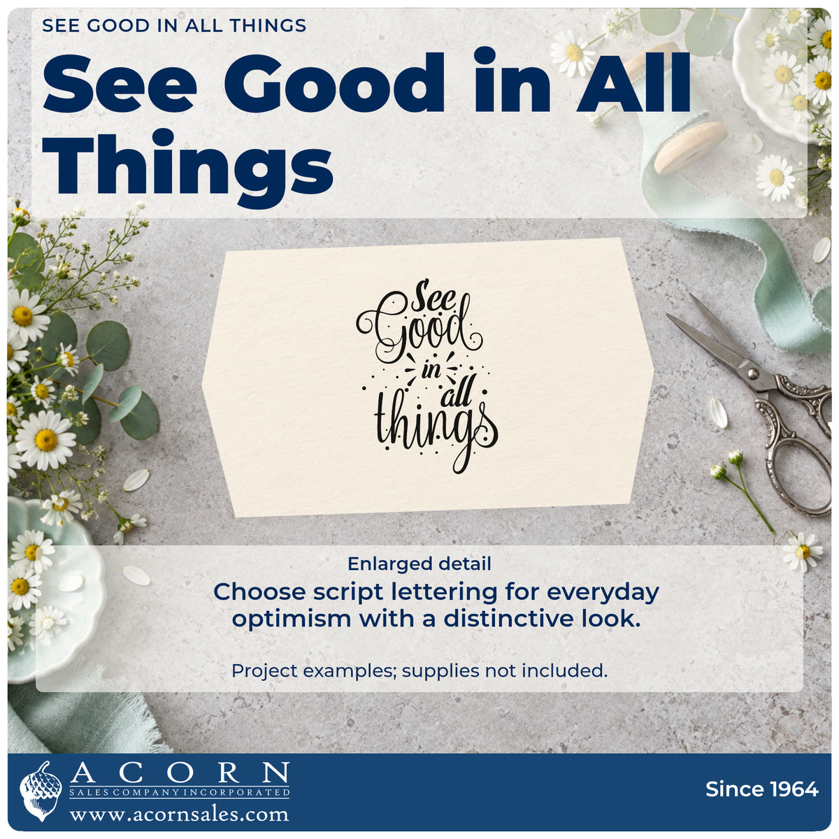 Enlarged detail of the See Good In All Things Script Lettering Stamp – Premium Vintage Pro Wooden imprint. The phrase "See good in all things" appears in flowing script with dots and emphasis lines.