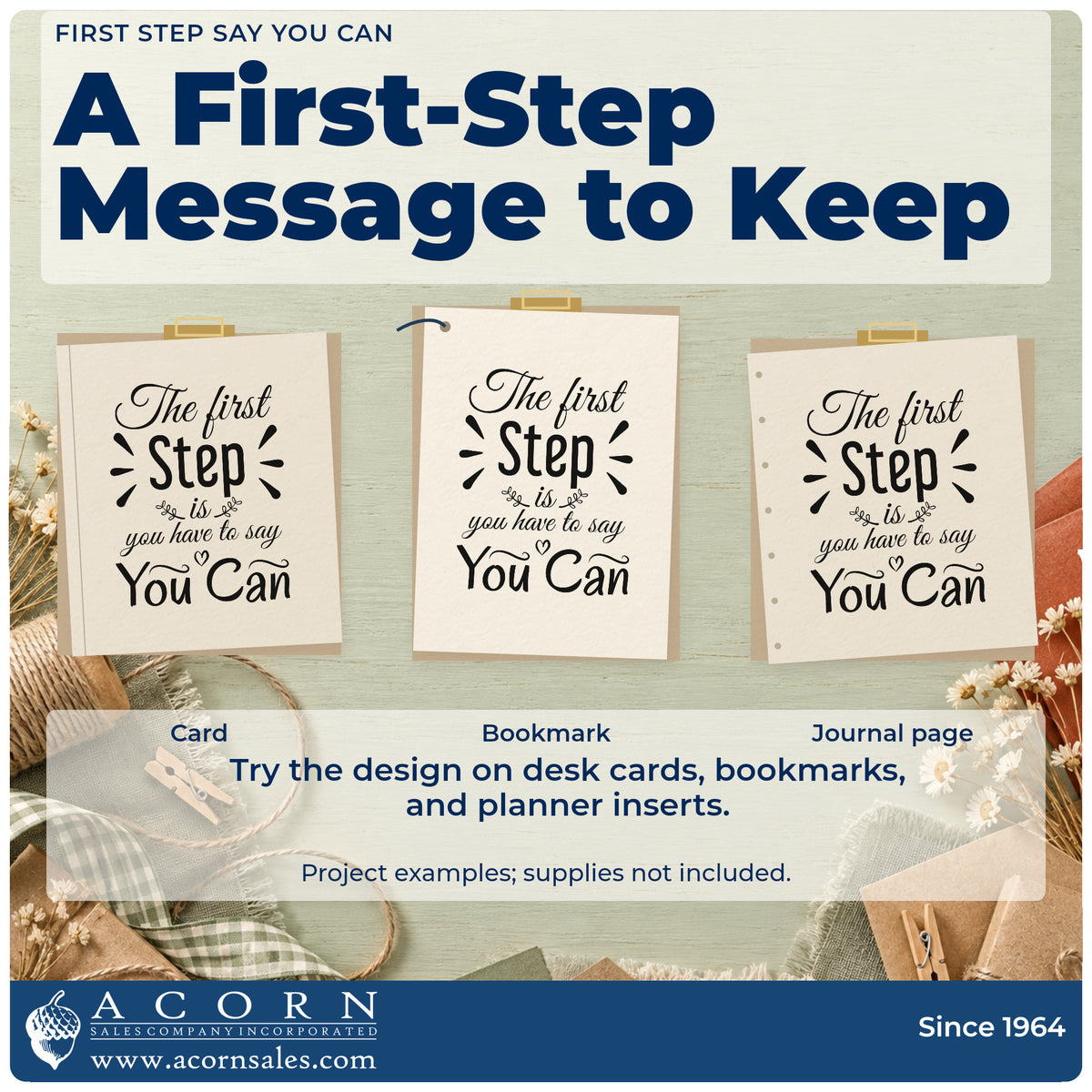 Three project examples made with the The First Step Is You Have To Say You Can Self-Inking Stamp, including session goal sheet.