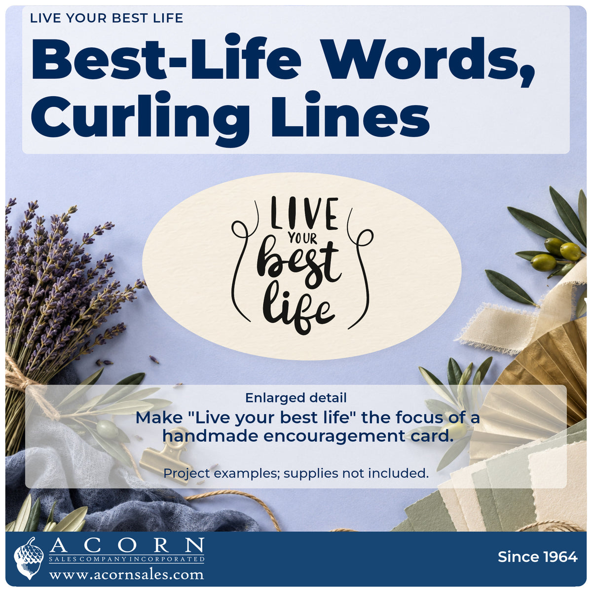 Enlarged detail of the Duo Hand Live Your Best Life Rubber Stamp imprint. The words "Live your best life" appear between two tall curling decorative lines.