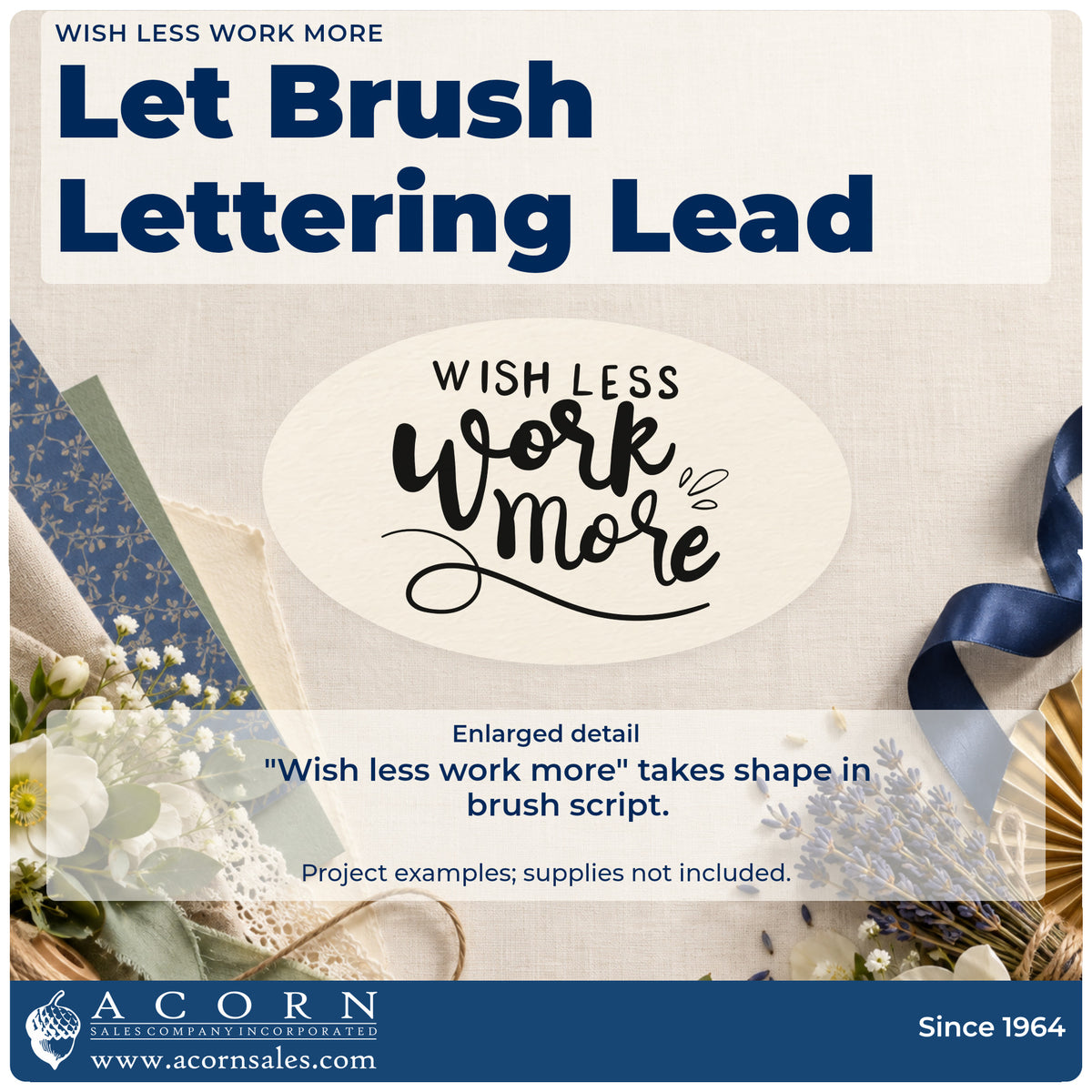 Enlarged detail of the Wish Less Work More Rubber Stamp – Duo Hand imprint. The phrase "Wish less work more" features bold brush script and a long sweeping underline.