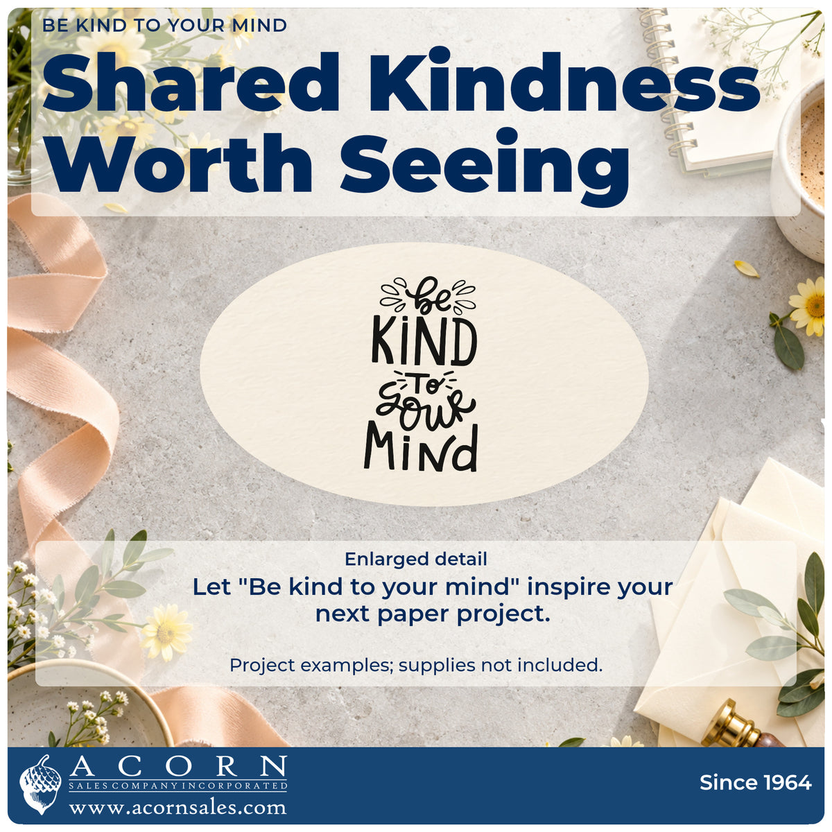Enlarged detail of the Pre-Inked Be Kind To Your Mind Lettering Stamp – PSI imprint. The words "Be kind to your mind" stack in mixed lettering with decorative leaflike strokes.