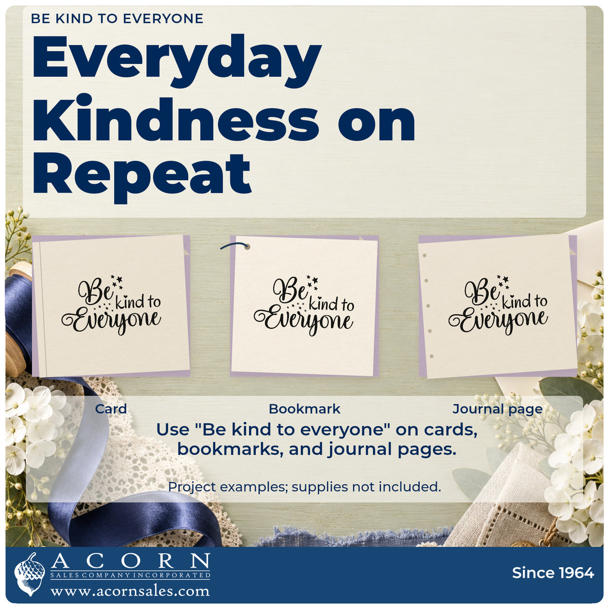 Three project examples made with the Be Kind To Everyone PSI Pre-Inked Stamp, including kind act sheet.