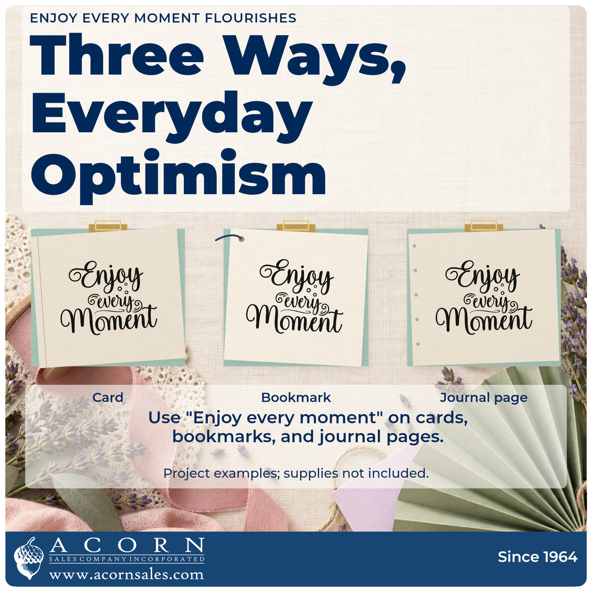 Three project examples made with the Enjoy Every Moment Flourishes Self-Inking Stamp, including day timeline sheet.