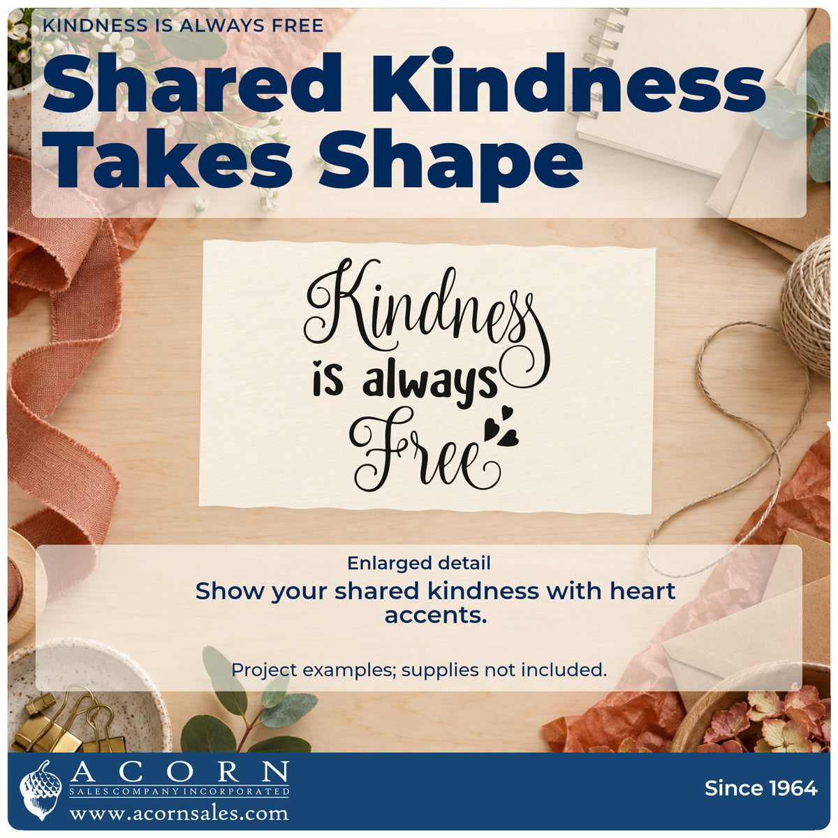 Enlarged detail of the Kindness Is Always Free With Hearts Rubber Stamp – Wood Handle imprint. The phrase "Kindness is always free" appears in mixed script and plain lettering with small hearts.