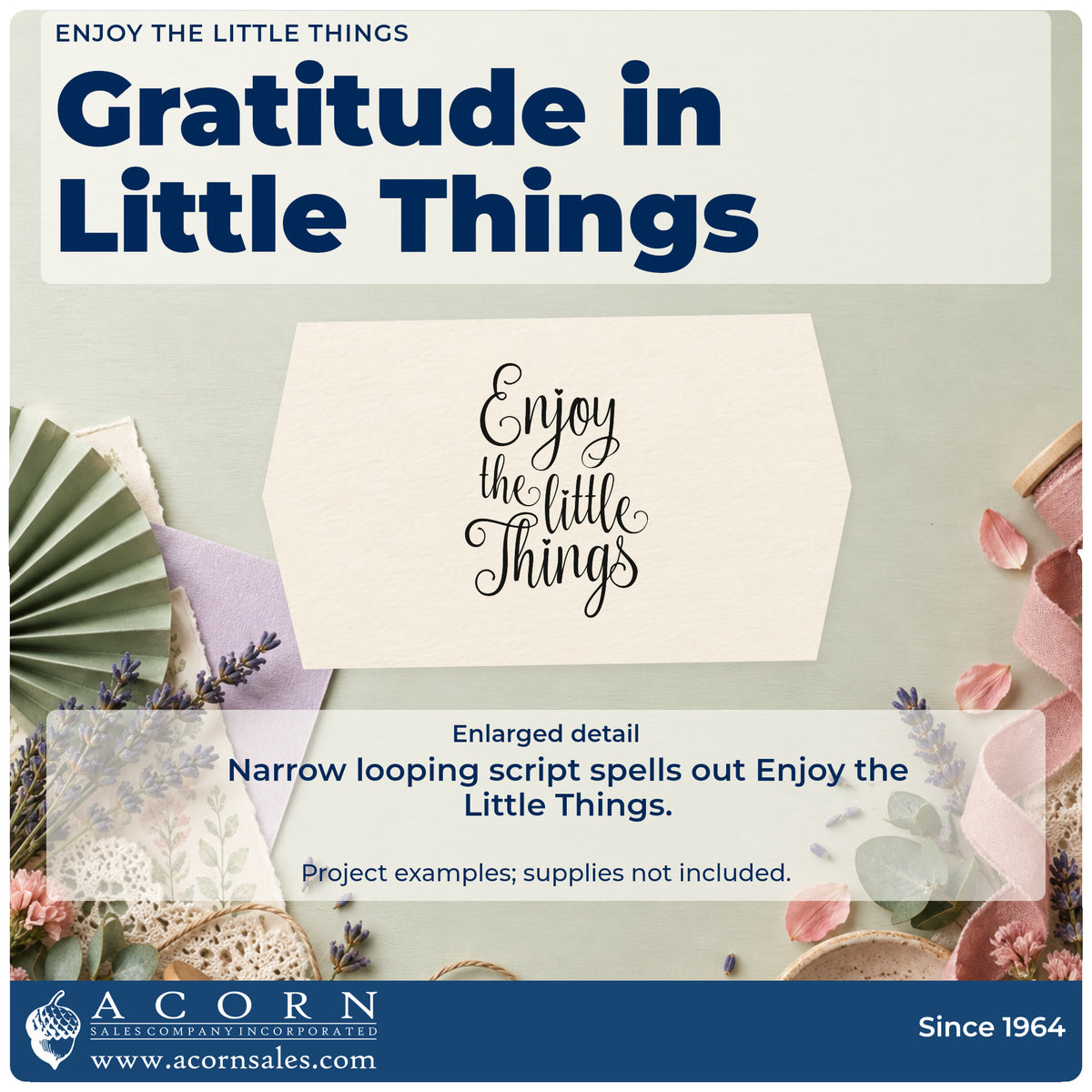 Enlarged detail of the Enjoy The Little Things Premium Wood-Mounted Stamp – Vintage Pro imprint. The words "Enjoy the little things" appear in narrow looping script.