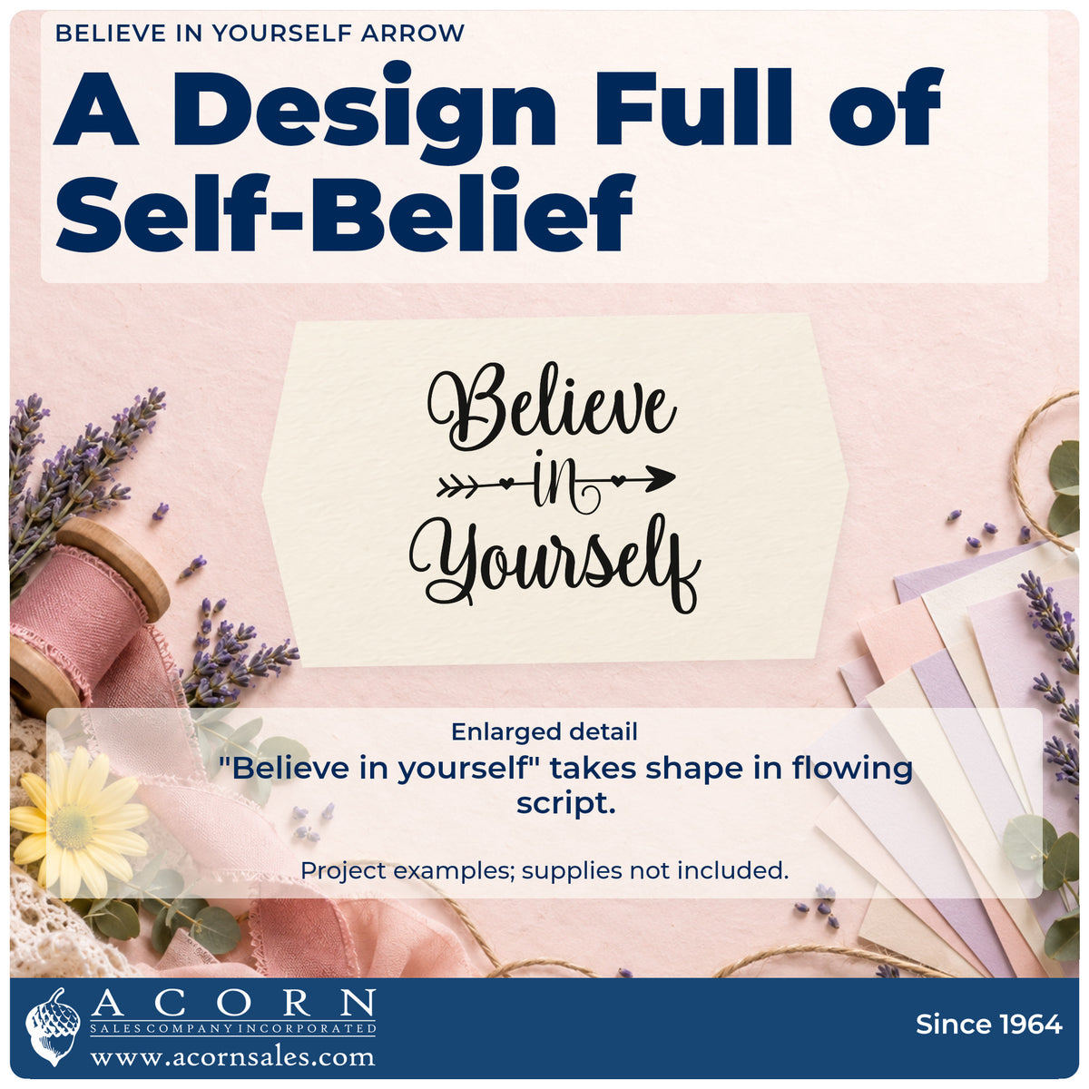Enlarged detail of the Believe In Yourself Arrow Slim Pre-Inked Stamp imprint. The words "Believe in yourself" appear in flowing script separated by a heart-tipped arrow.