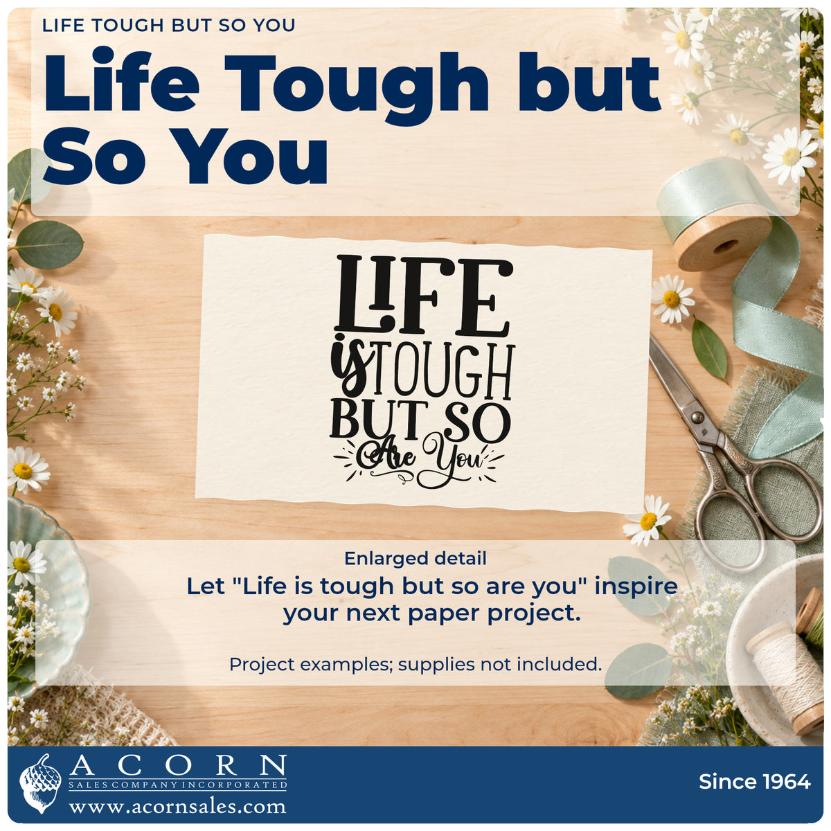 Enlarged detail of the Premium Wooden Life Is Tough But So Are You Stamp – Vintage Pro imprint. The phrase "Life is tough but so are you" appears in mixed lettering with small accent strokes and flourishes.
