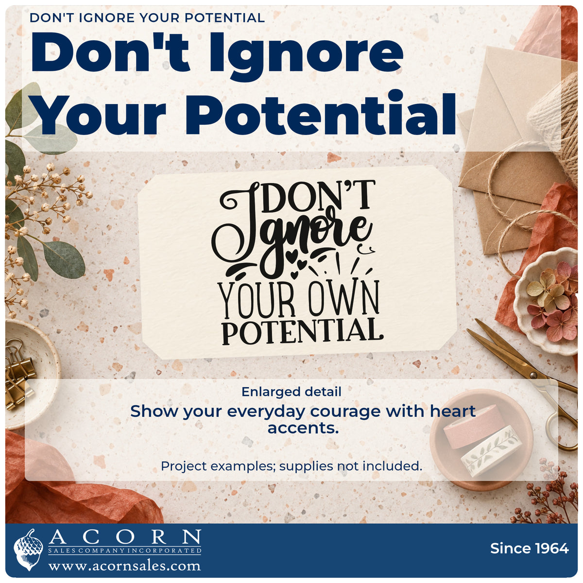 Enlarged detail of the Don't Ignore Your Potential Slim Pre-Inked Stamp imprint. The words "Don't ignore your own potential" appear in mixed script and capitals with hearts and rays.