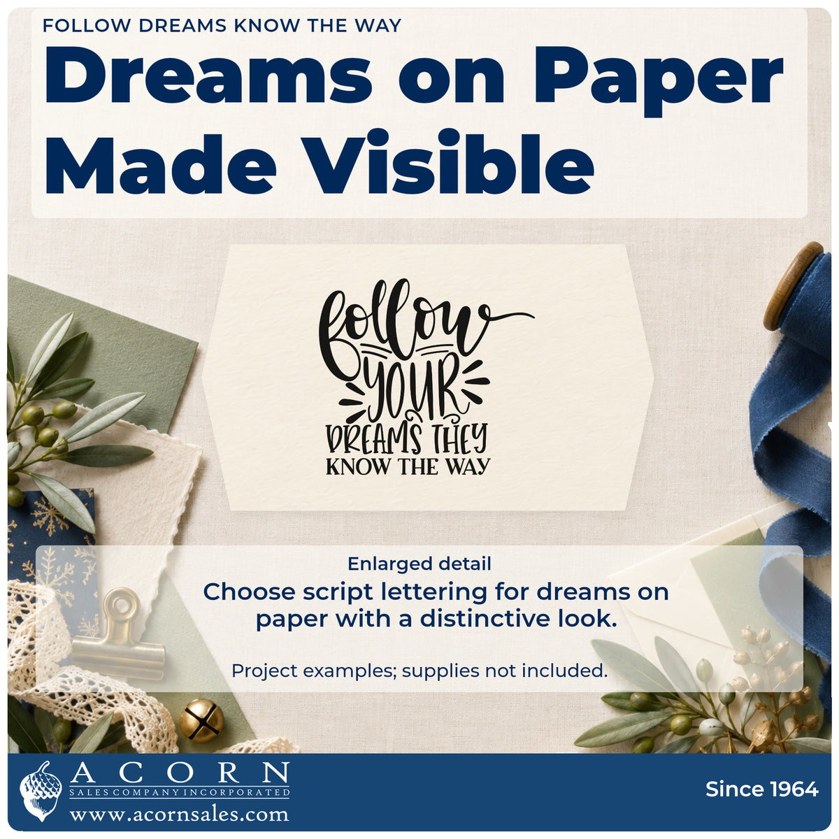 Enlarged detail of the Slim Pre-Inked Follow Your Dreams They Know The Way Stamp imprint. The phrase "Follow your dreams they know the way" appears in flowing script and capitals with rays.