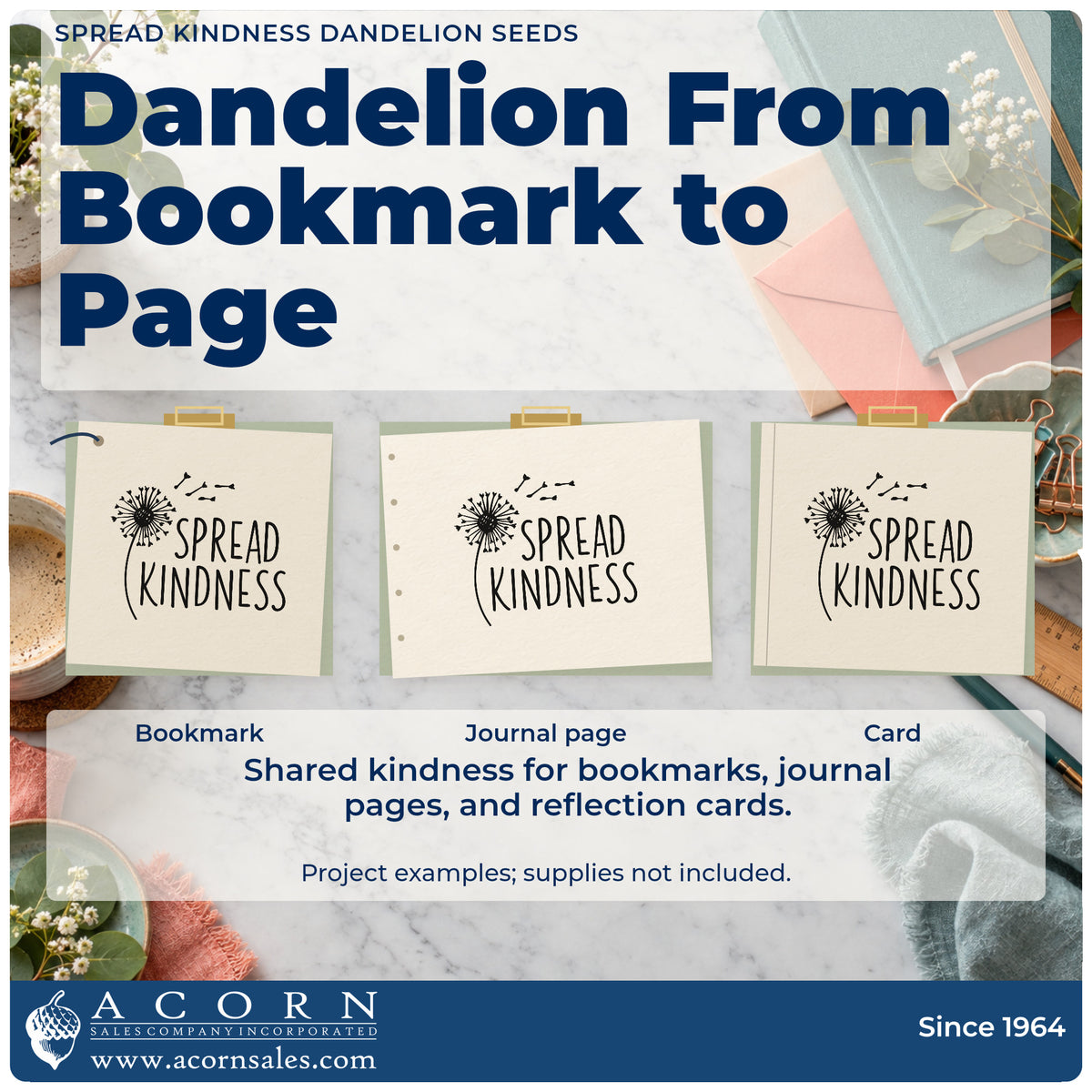 Three project examples made with the PSI Pre-Inked Spread Kindness Dandelion Seeds Lettering Stamp, including bloom time sheet.