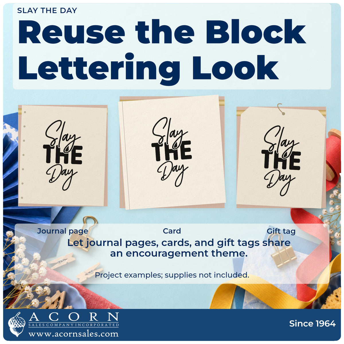 Three project examples made with the Slay The Day Script Lettering Self-Inking Stamp, including theme day sheet.