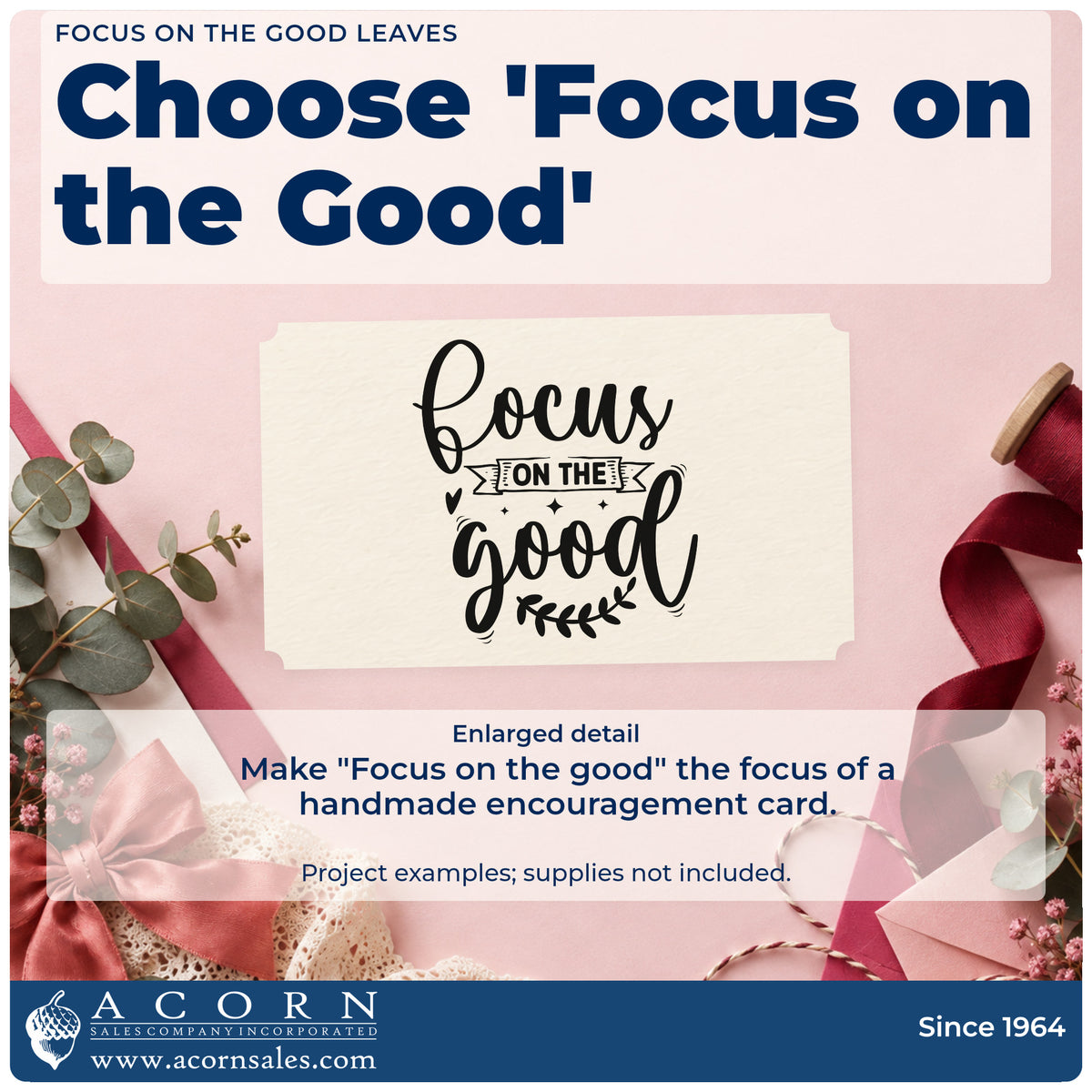 Enlarged detail of the Focus On The Good Botanical Sprig Stamp – Self-Inking imprint. The words "Focus on the good" include a small banner, hearts, sparkles, and a leafy sprig.