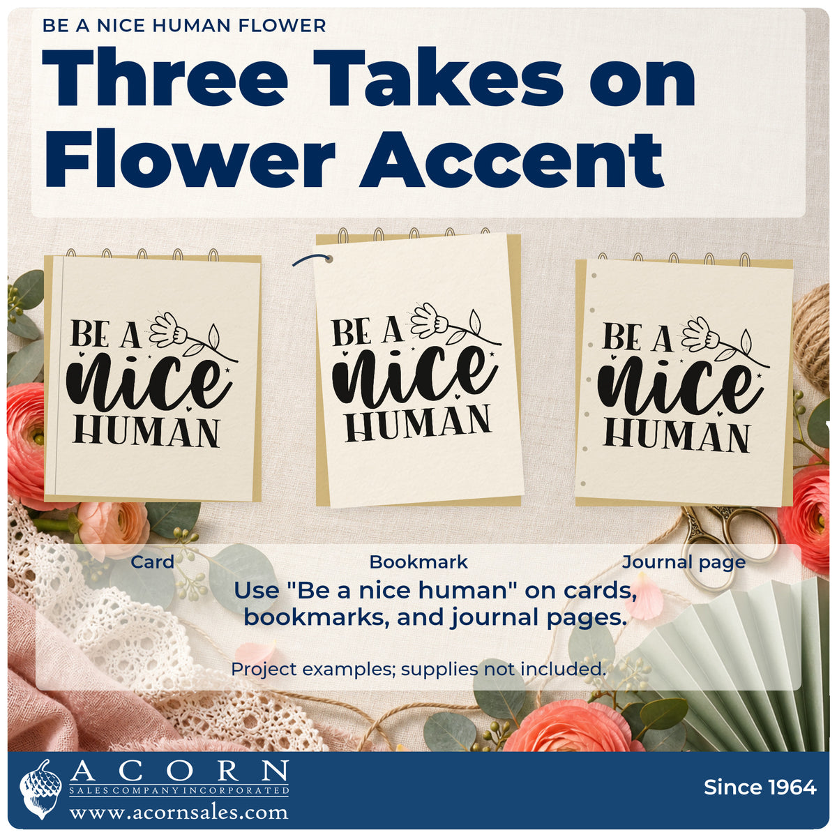 Three project examples made with the Be A Nice Human Flower Slim Pre-Inked Stamp, including loan record sheet.