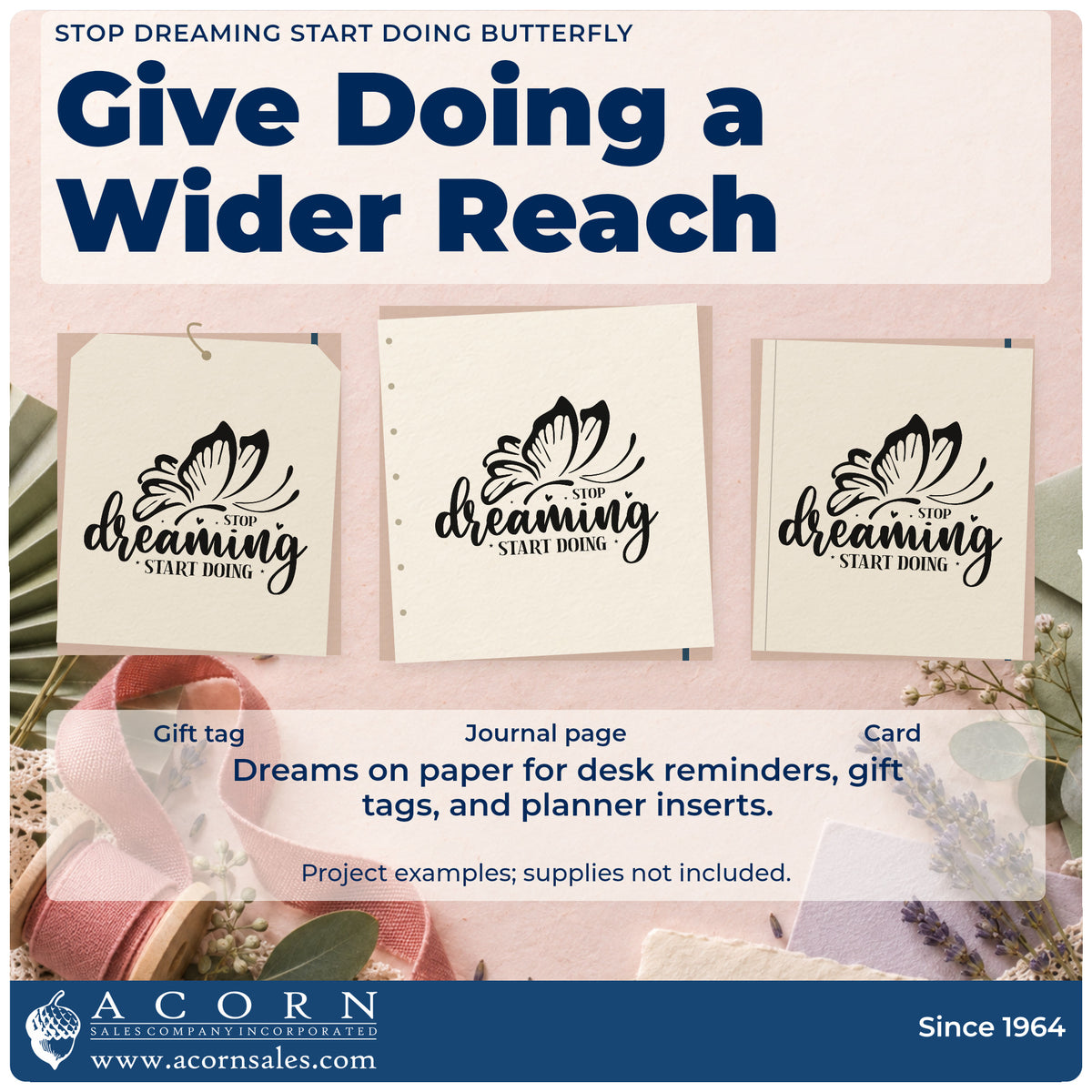 Three project examples made with the Stop Dreaming Start Doing Butterfly Self-Inking Craft Stamp, including chapter plan sheet.