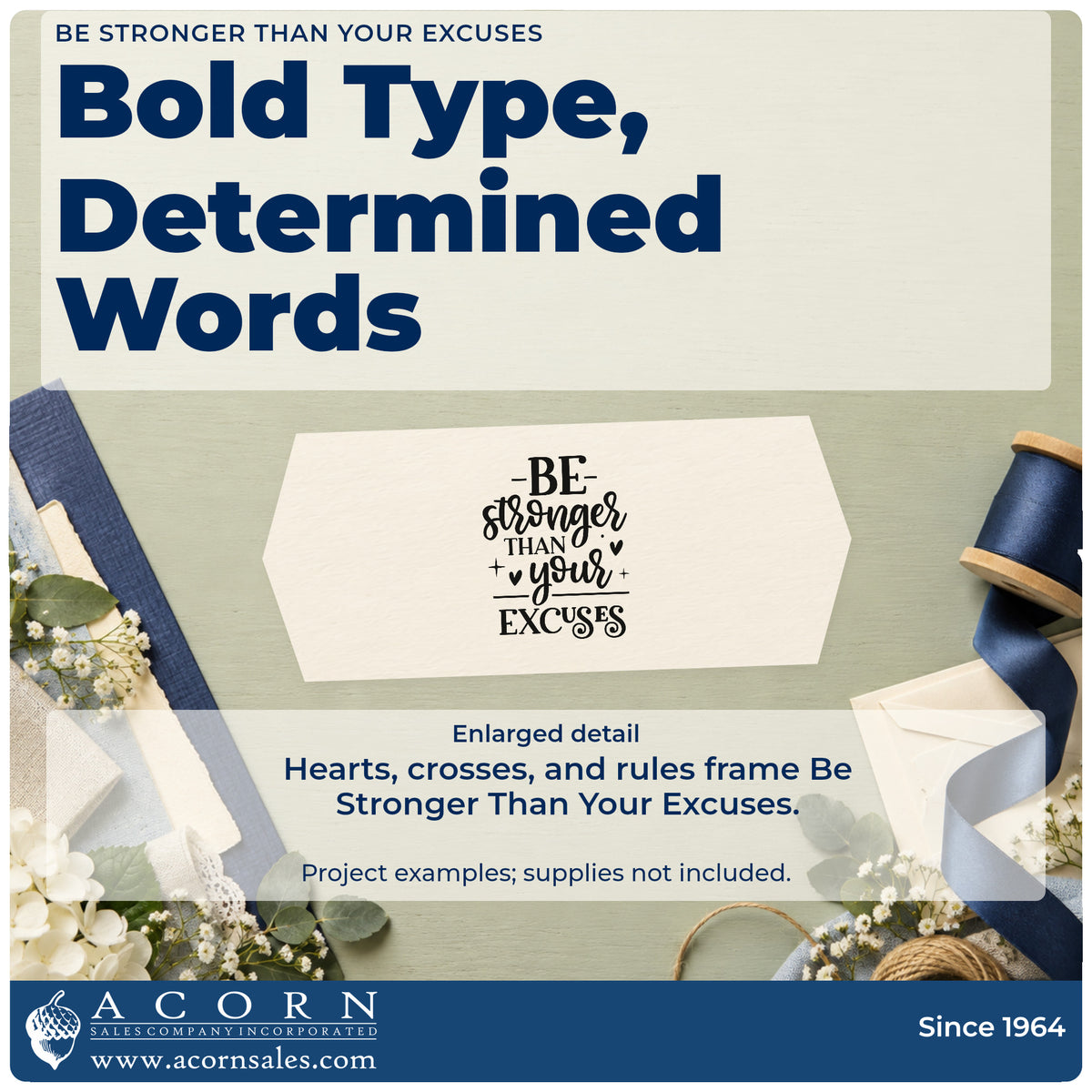 Enlarged detail of the Be Stronger Than Your Excuses With Cross Pre-Inked Stamp – PSI imprint. The words "Be stronger than your excuses" appear in mixed lettering with hearts, crosses, and horizontal rules.