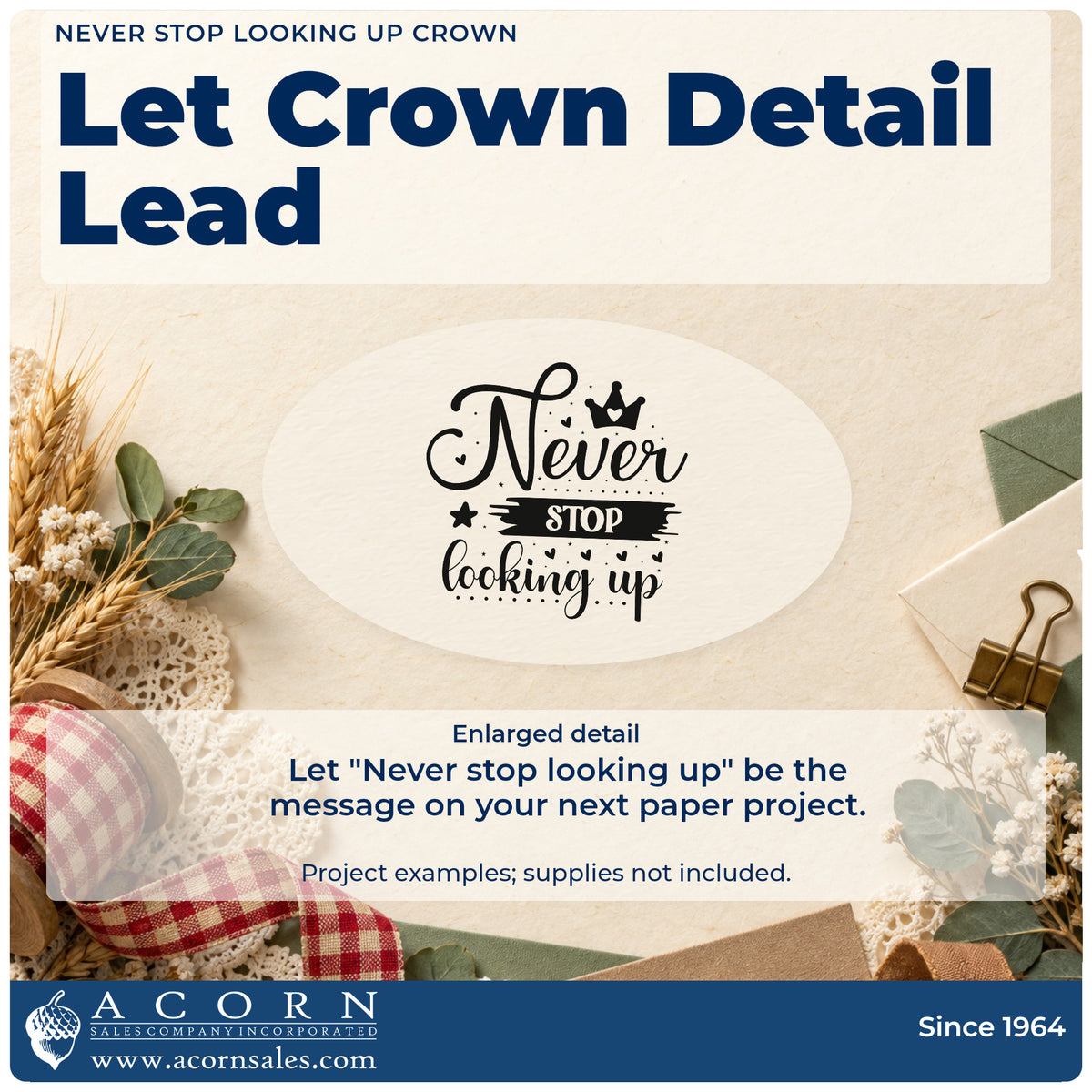 Enlarged detail of the Never Stop Looking Up Crown With Stars Stamp – Self-Inking imprint. The phrase "Never stop looking up" includes a crown, star, hearts, dots, and a dark brushed label.