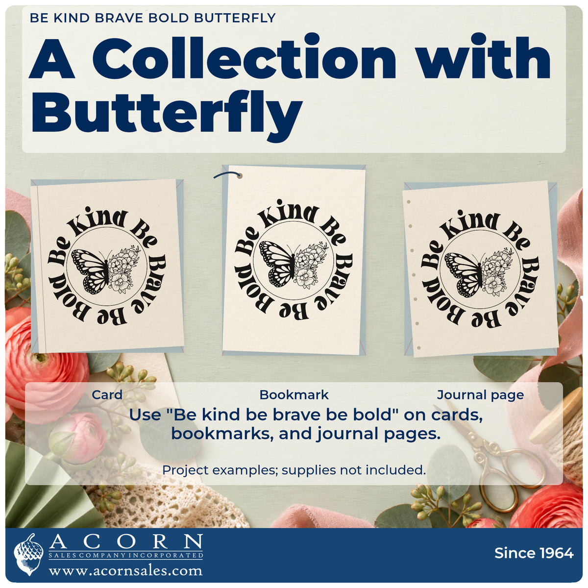 Three project examples made with the Be Kind Brave Bold Butterfly Slim Pre-Inked Stamp, including project plan sheet.