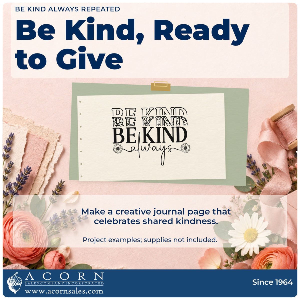 A finished handmade project stamped with the Be Kind Always Repeated Floral Accents Pre-Inked Stamp – Slim, ideal for client album page.