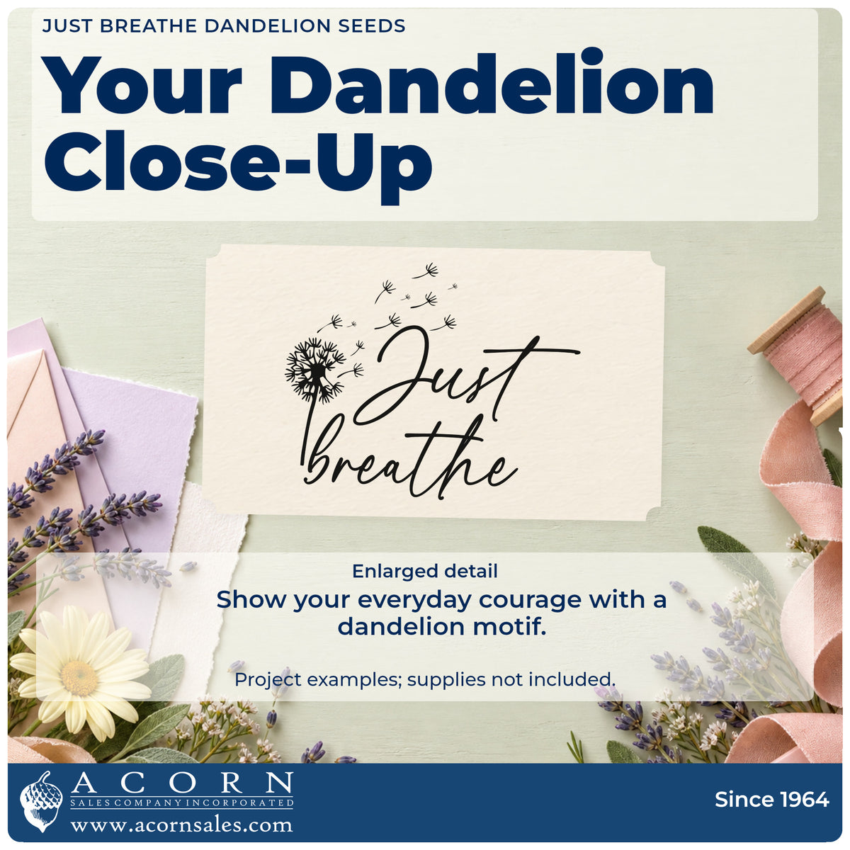 Enlarged detail of the Just Breathe Dandelion Seeds Pre-Inked Stamp – PSI imprint. Just breathe appears in flowing script beside a dandelion with floating seeds.