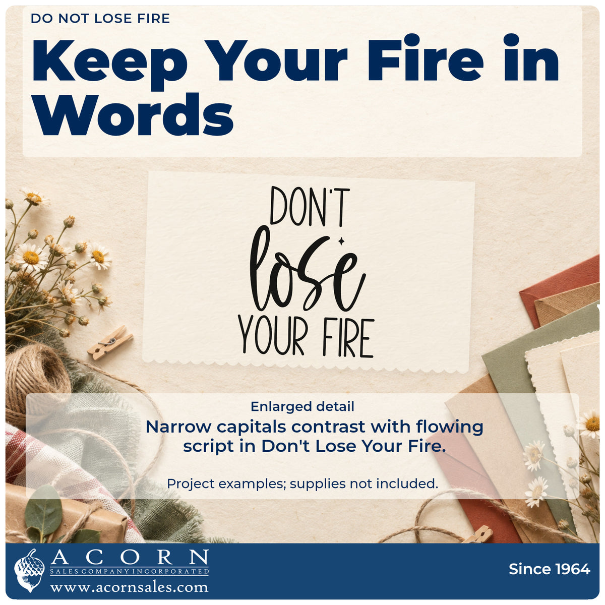 Enlarged detail of the Don't Lose Your Fire PSI Pre-Inked Stamp imprint. DON'T lose YOUR FIRE appears in narrow capitals and large flowing script.